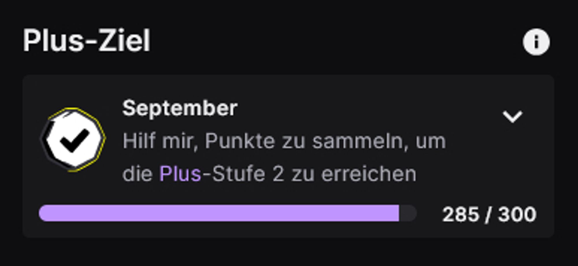 Bild von der Webseite twitch des Partner Plus Ziels für September;
285 / 300 Partner Plus Punkte