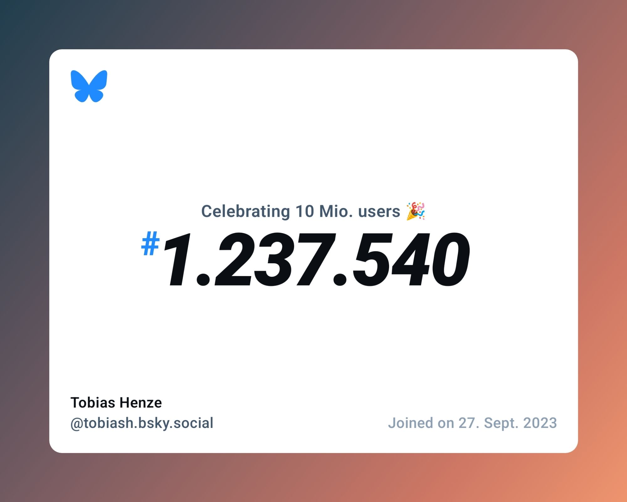 A virtual certificate with text "Celebrating 10M users on Bluesky, #1.237.540, Tobias Henze ‪@tobiash.bsky.social‬, joined on 27. Sept. 2023"