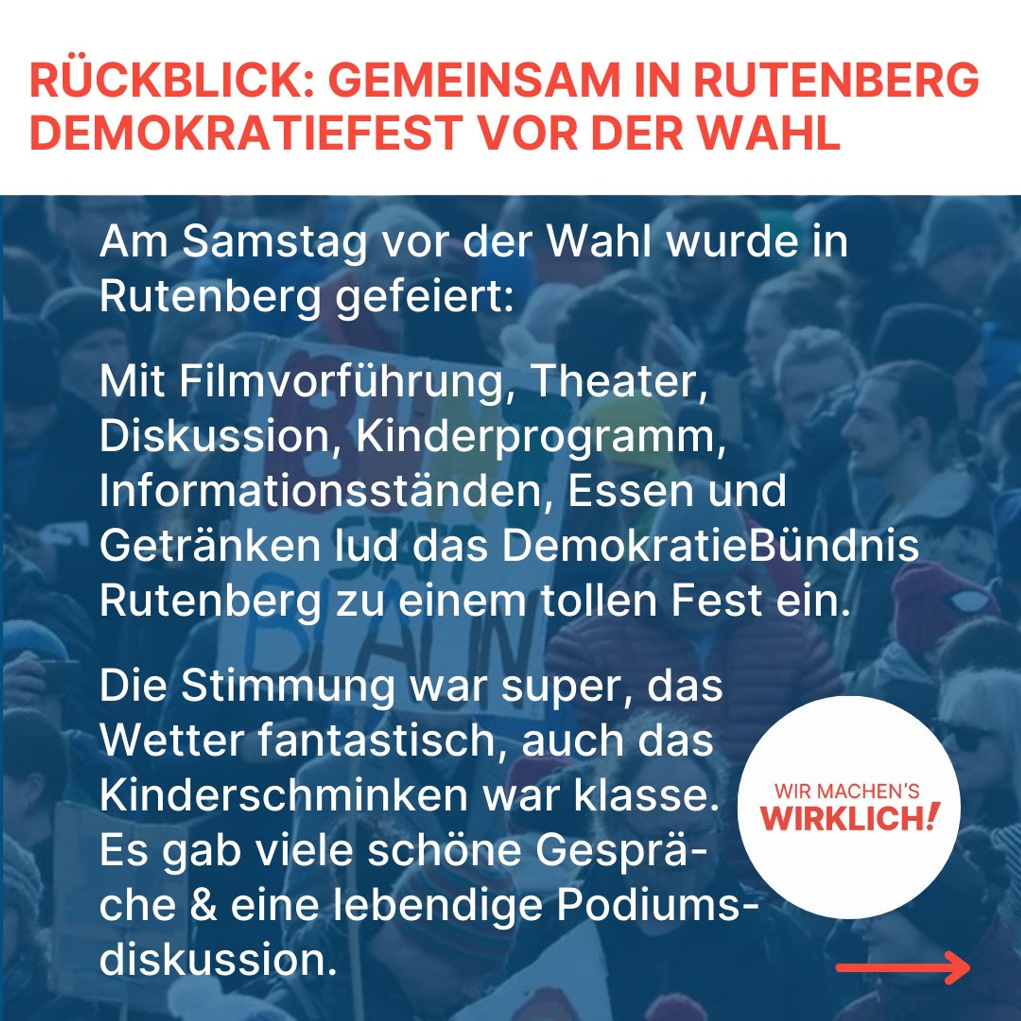 Am Samstag vor der Wahl wurde in Rutenberg gefeiert: 

Mit Filmvorführung, Theater, Diskussion, Kinderprogramm, Informationsständen, Essen und Getränken lud das DemokratieBündnis Rutenberg zu einem tollen Fest ein. 

Die Stimmung war super, das Wetter fantastisch, auch das 
Kinderschminken war klasse. Es gab viele schöne Gespräche & eine lebendige Podiumsdiskussion.