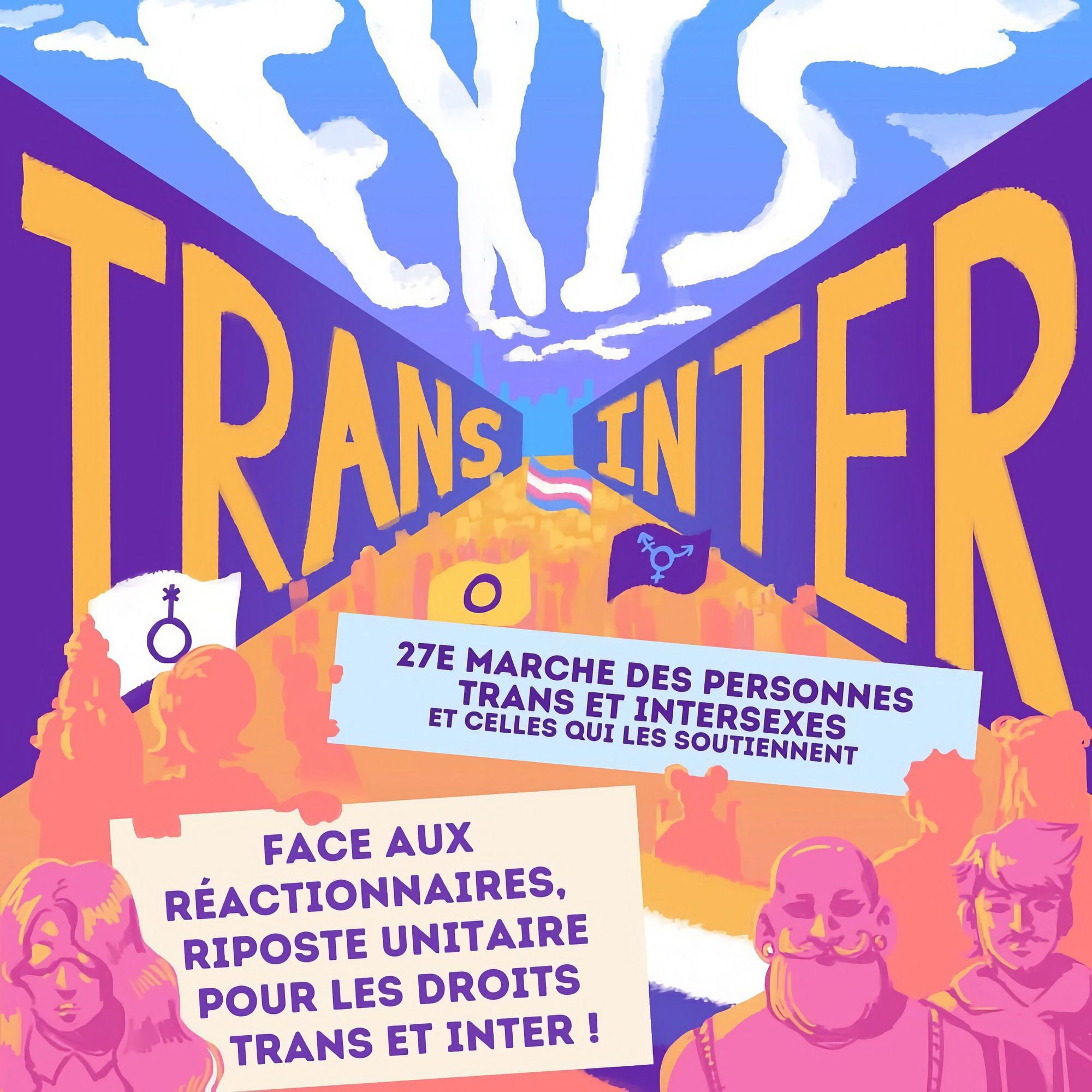 Affiche officielle de l’ExisTransInter 2024. 

“27e marché des personnes trans et intersexes et celles qui les soutiennent.
Face aux réactionnaires, riposte unitaire pour les droits trans et inter !”