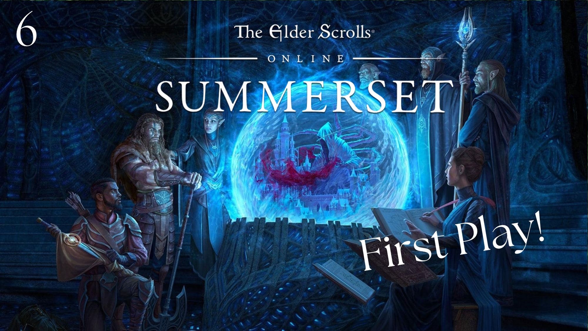 A promo image for the Summerset DLC. The image is a group of characters looking at a strange glowing orb. In the orb is a hooded figure staring at buildings streaked with blood. The game logo sits at the top in the middle of the image. The text, “First Play!” sits at the lower right, with the number 6 at the top left.