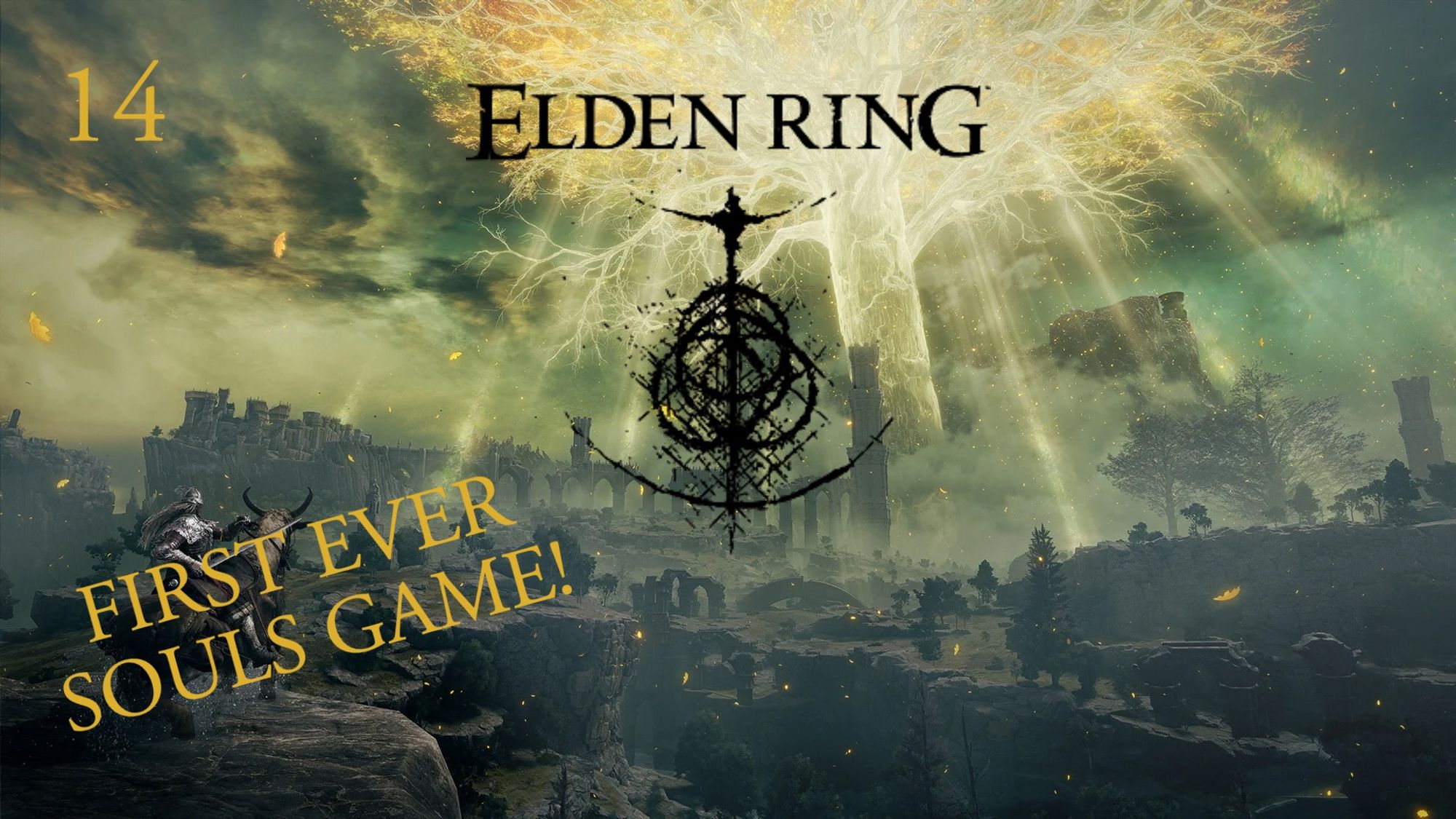 A promo image for the game Elden Ring. The background is a ruined landscape with broken ruins and cliffs. In the distance is a translucent glowing gold tree with light rays. The player character is at the bottom left atop a cliff. The title and logo of the game is in black at the top middle, with the words "first ever Souls game!" tilted towards the bottom left. The text, “14” is at the top left.