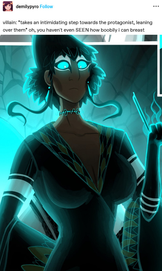 Art from the webcomic Phantomarine featuring Halea standing with an ominous blue glow. Text post from Tumblr user demilypyro reads "villain: *takes an intimidating step toward the protagonist, leaning over them* oh, you haven't even SEEN how boobily i can breast"