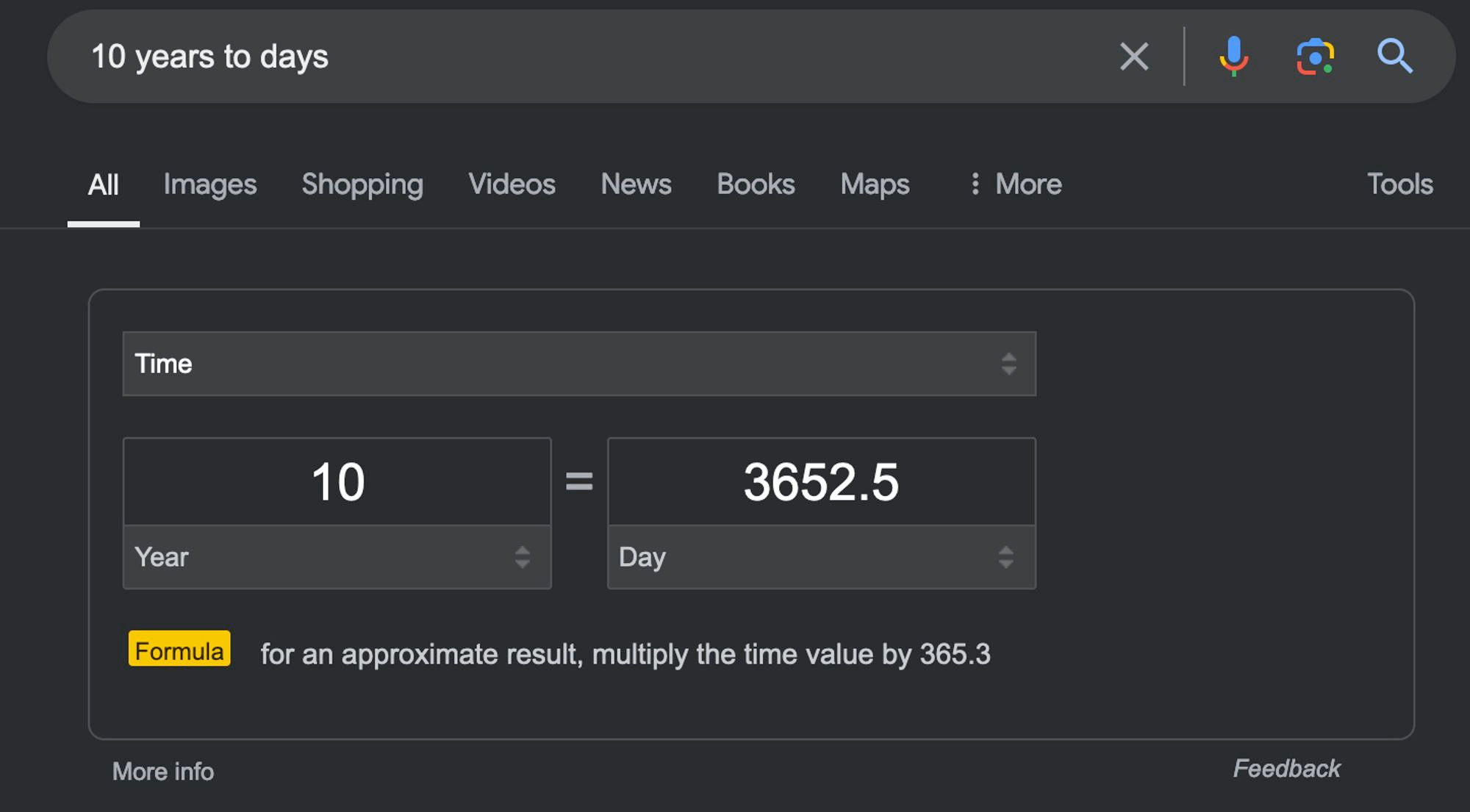 Google search: "10 years to days"
10 years = 3652.5 Day