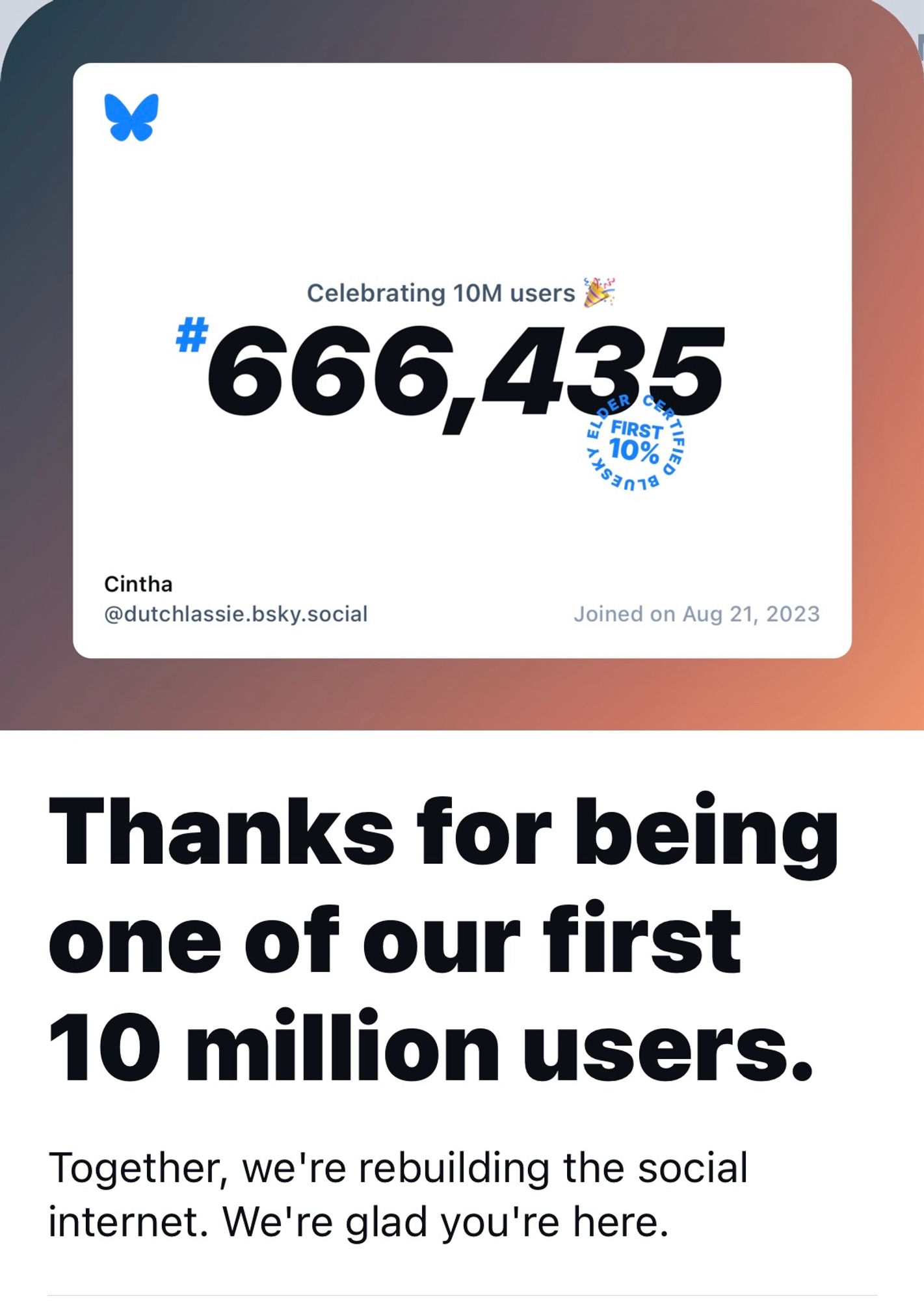 666,435 Thanks for being one of our first 10 million users