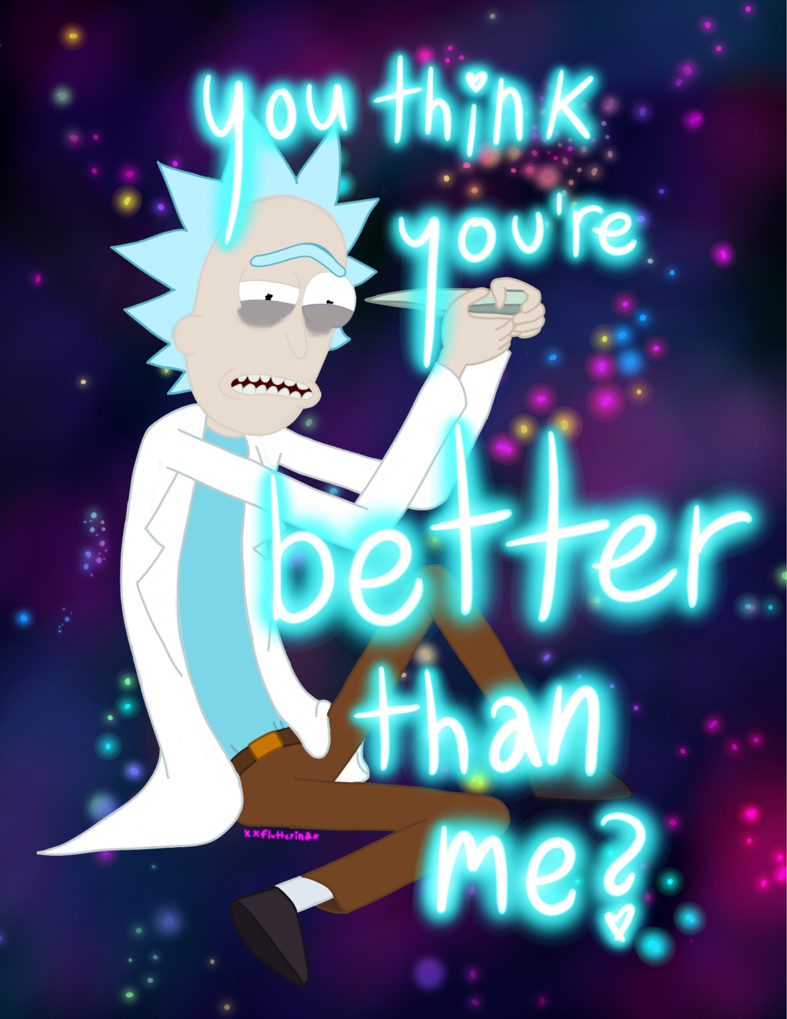 drawing of rick sanchez, not c-137, trying to kill himself by stabbing himself through the eye with a shard of glass. text reads ‘you think you’re better than me?’ the background is a galaxy with neon stars.