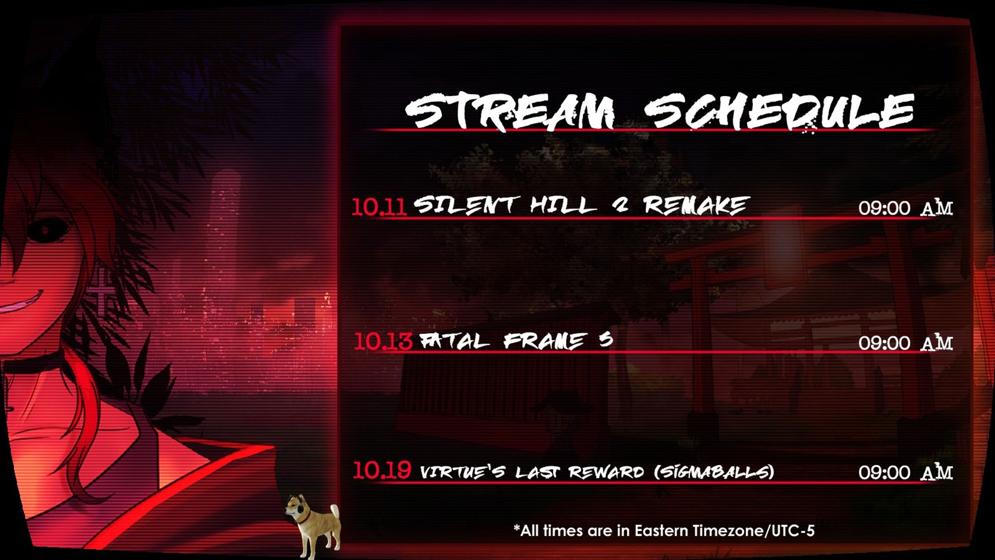 A creepy apocalyptic weapon is telling you to tune in to these dates for a stream by GothFoxVK!

10/11: SILENT HILL 2 REMAKE
10/13: FATAL FRAME 5
10/19:  VIRTUE'S LAST REWARD (SIGMABALLS)

All at 9 AM Eastern/UTC -5