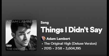 Spotify screenshot of the song 'Things I Didn't Say' by Adam Lambert