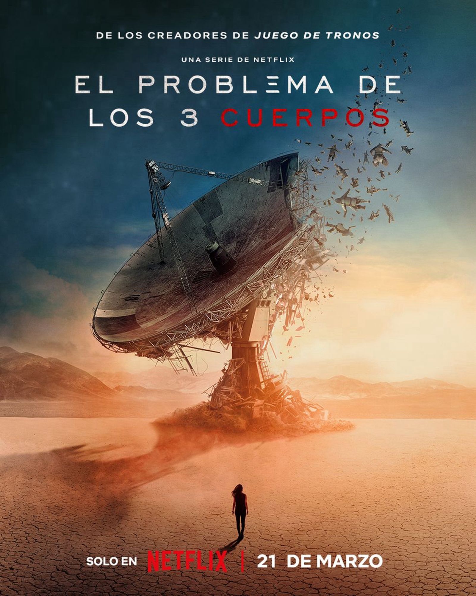 Cartel promocional del estreno (hoy, 21 de marzo) de la serie El problema de los 3 cuerpos de Netflix. Vemos un paraje desértico con una enorme antena parabólica de radar que se está desintegrando. Frente a ella hay una silueta femenina.