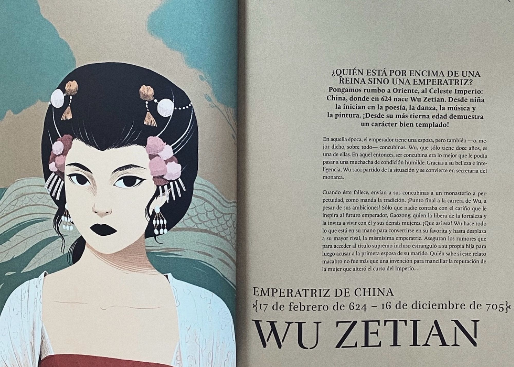 Aspecto del libro abierto. La página de la izquierda muestra una ilustración en tonos tierra de una pálida Wu Zetian con semblante serio, hanfu y tocado ornamental. La página de la derecha incluye su nombre en mayúsculas, las fechas de su nacimiento y de su muerte (17 de febrero de 624 y 16 de diciembre de 705) y un texto biográfico.