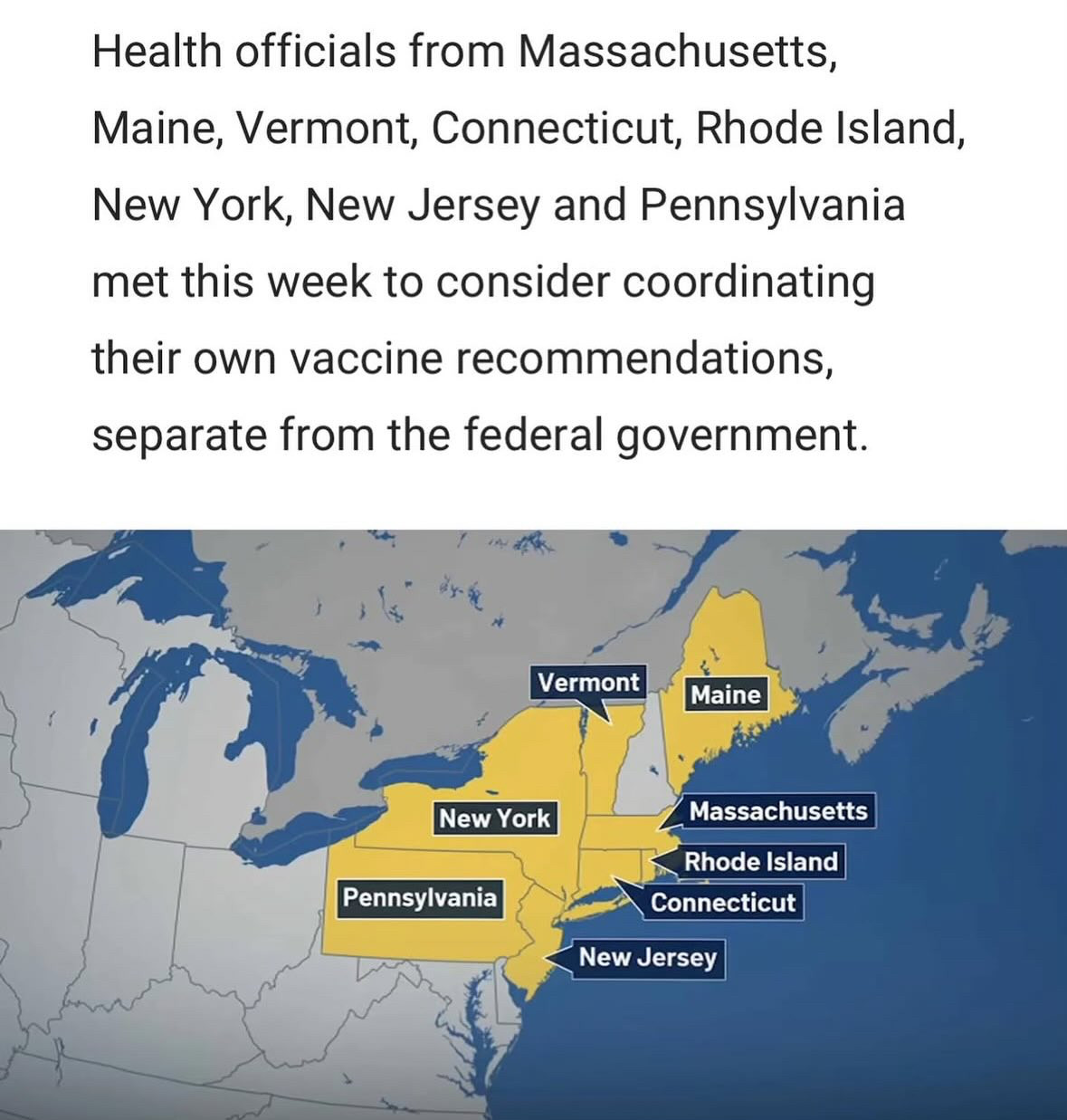 Health officials from Massachusetts, Maine, Vermont, Connecticut, Rhode Island, New York, New Jersey and Pennsylvania met this week to consider coordinating their own vaccine recommendations, separate from the federal government.