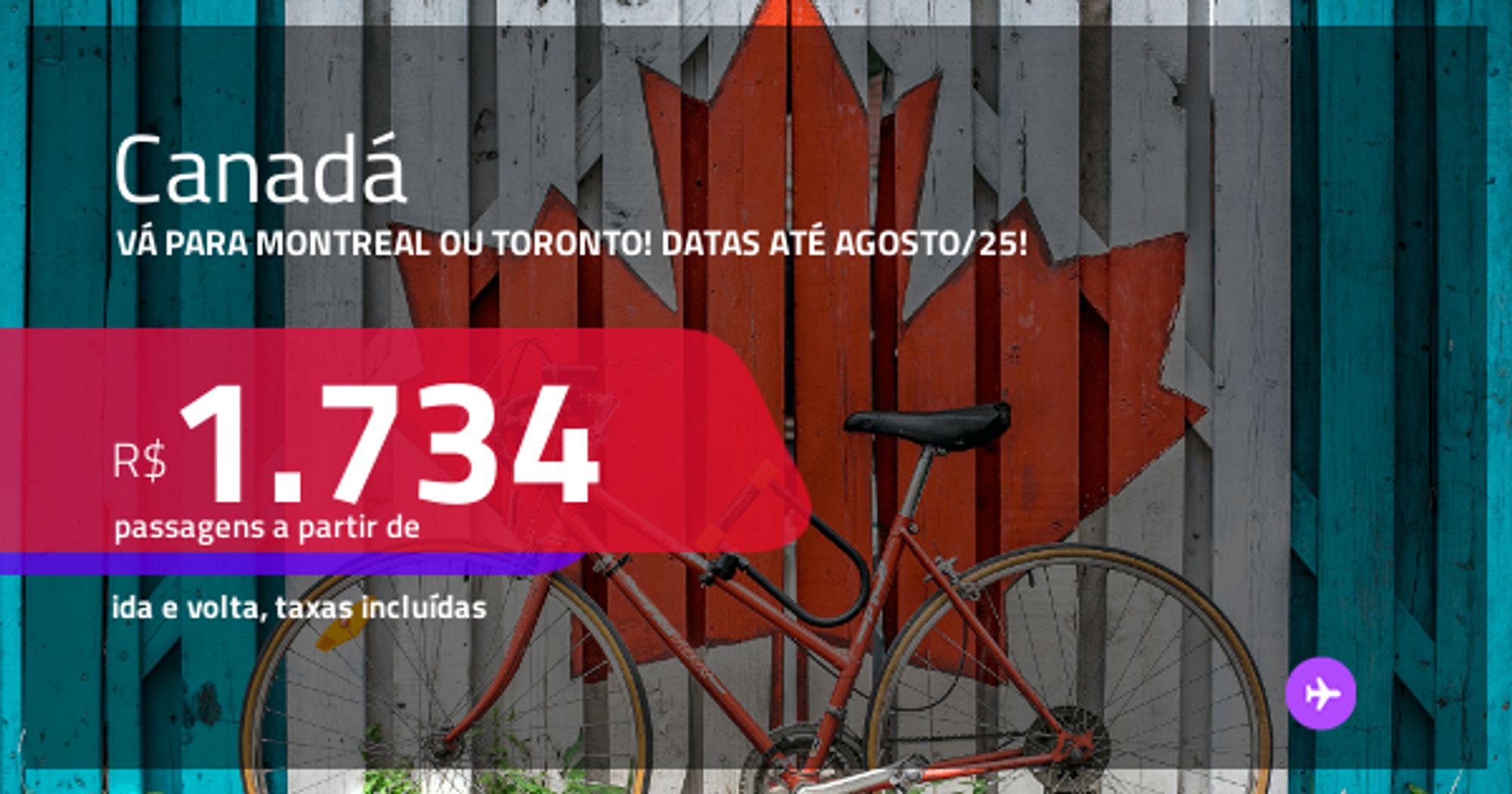 Passagens Para O Canadá: Montreal Ou Toronto! A Partir De R$ 1.734, Ida E Volta, C/ Taxas! Datas Até Agosto/25!