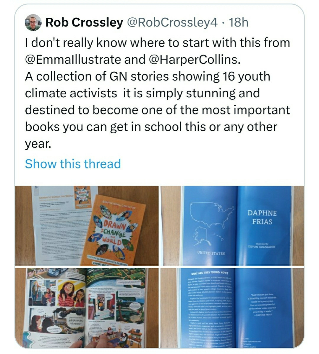 Screenshot of tweet that says 'I really don't know where to start with this from Emma Reynolds and Harper360UK. A collection of graphic novel stories showing 16 youth climate activists it is simply stunning and destined to become one of the most important books you can get in school this or any other year.