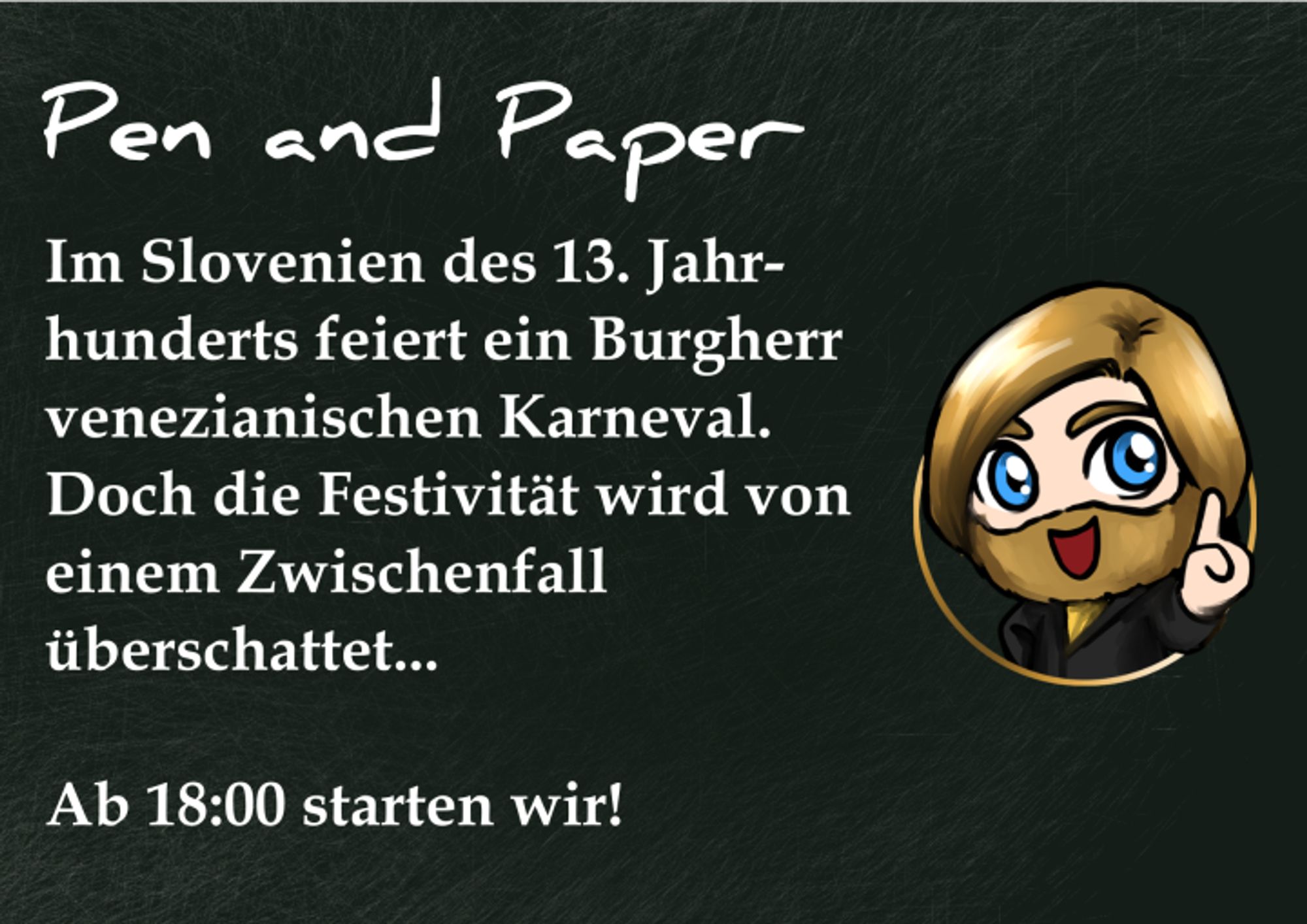 Im Slovenien des 13. Jahrhunderts feiert ein Burgherr venezianischen Karneval. Doch die Festivität wird von einem Zwischenfall überschattet...     Ab 18:00 leite ich Vampire the Masquerade auf meinem Kanal!     Mit @heikohimself.bsky.social @calkiernan.bsky.social @illumarie.bsky.social und cozyKoakuma!     https//www.twitch.tv/the_gentlymad_scientist     #EDENstreet