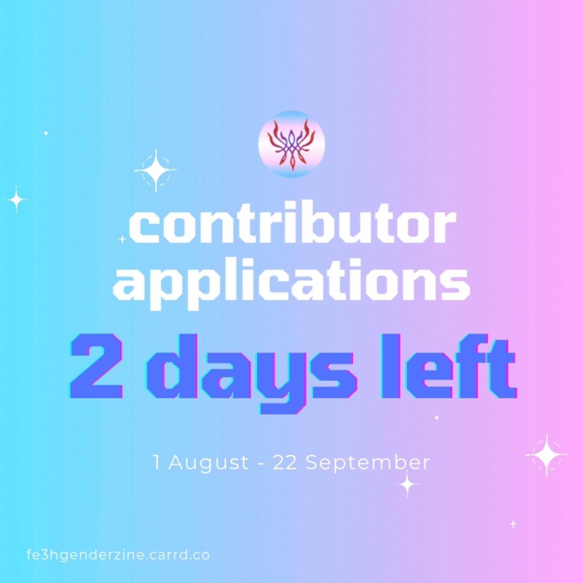 contributor applications

2 days left

1 Aug thru 22 Sept