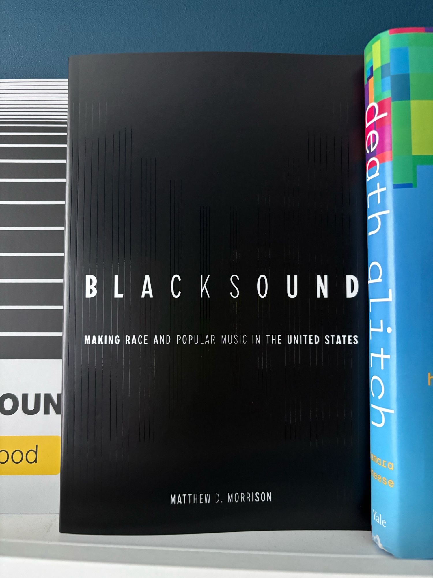 The cover of Blacksound: Making Race and Popular Music in the United States by Matthew D. Morrison