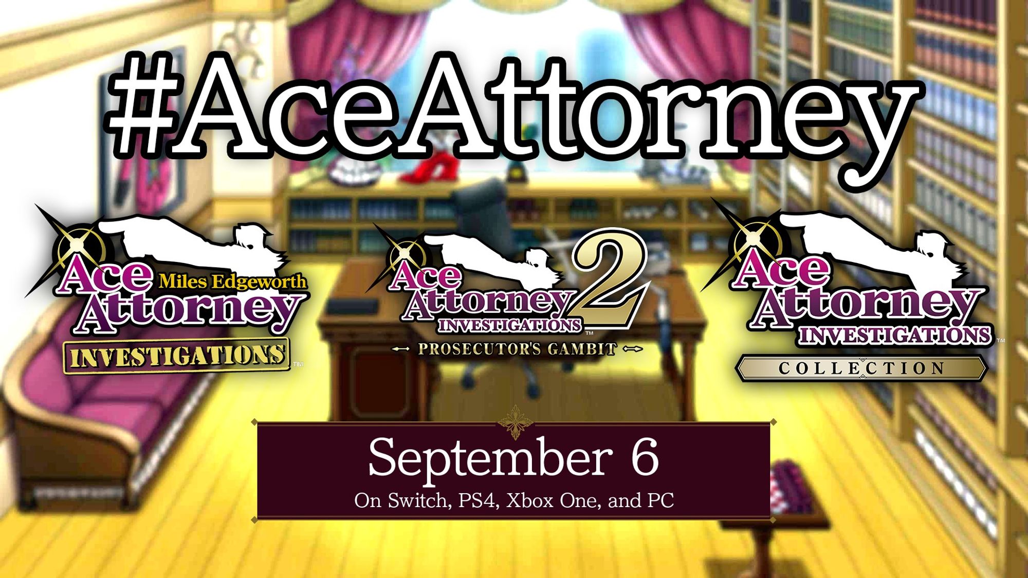 #AceAttorney. "Ace Attorney Investigations: Miles Edgeworth" and "Ace Attorney Investigations: Miles Edgeworth 2 - Prosecutor's Gambit" are being re-released as the "Ace Attorney Investigations Collection" -- September 6 on Switch, PS4, Xbox One, and PC.