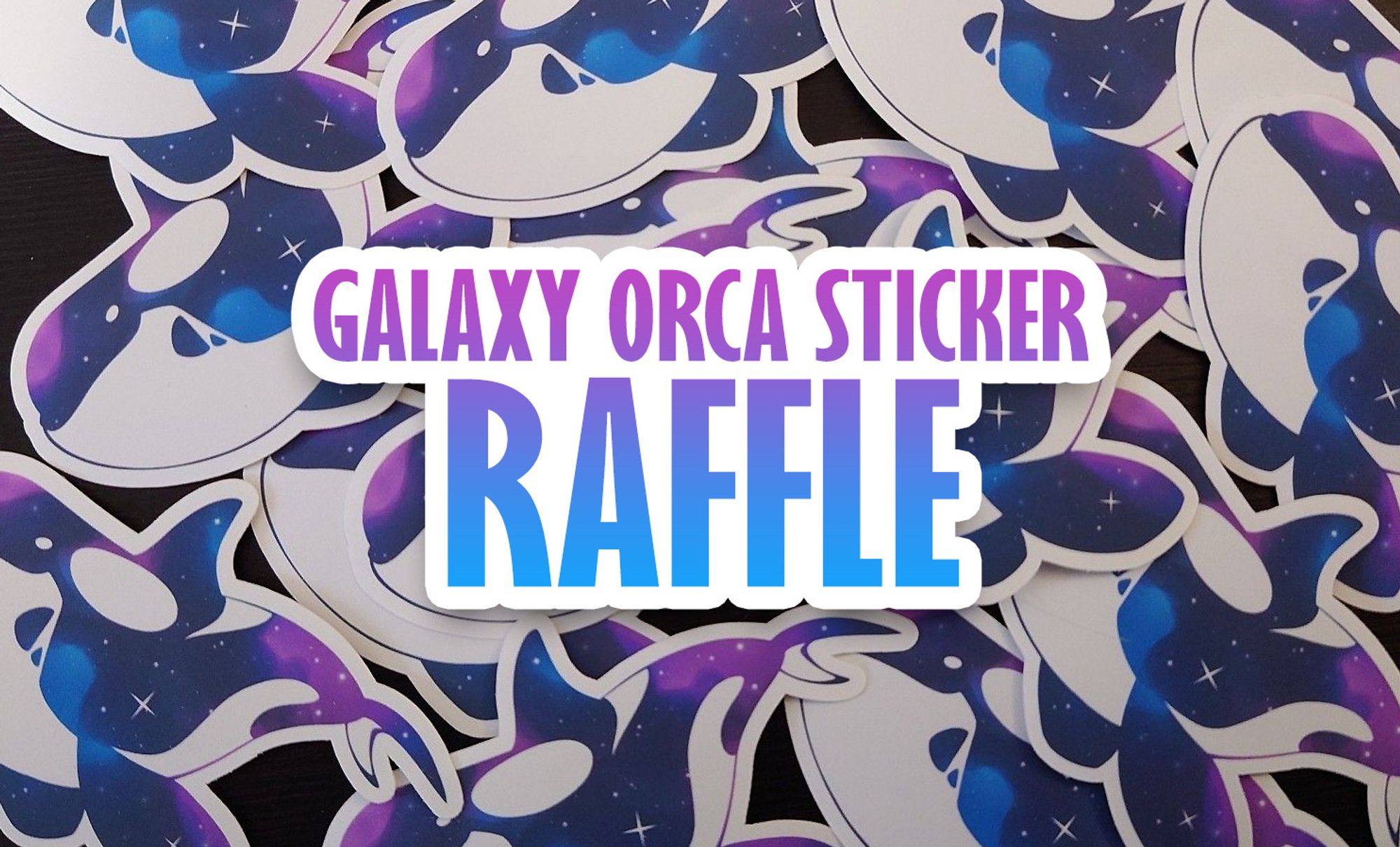 photo of a bunch of galaxy orca stickers with a text that says "galaxy orca sticker raffle"