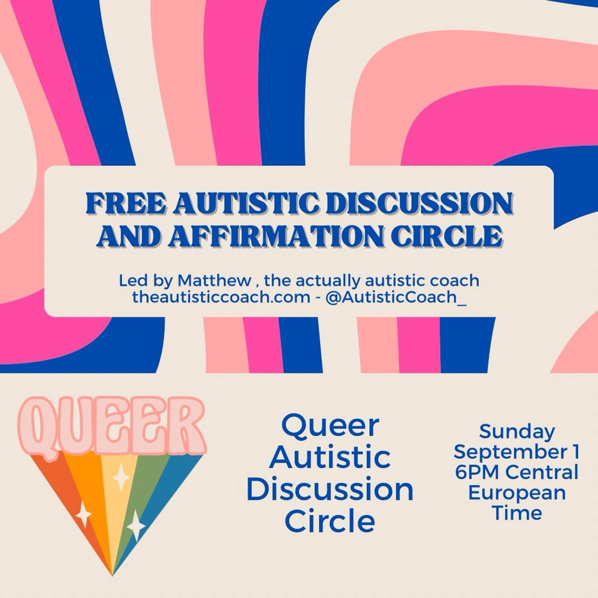 Pink lines and a logo that says QUEER with a rainbow that promotes an online discussion group for queer autistics - it has the date Sunday Sept 1 at 6PM CET