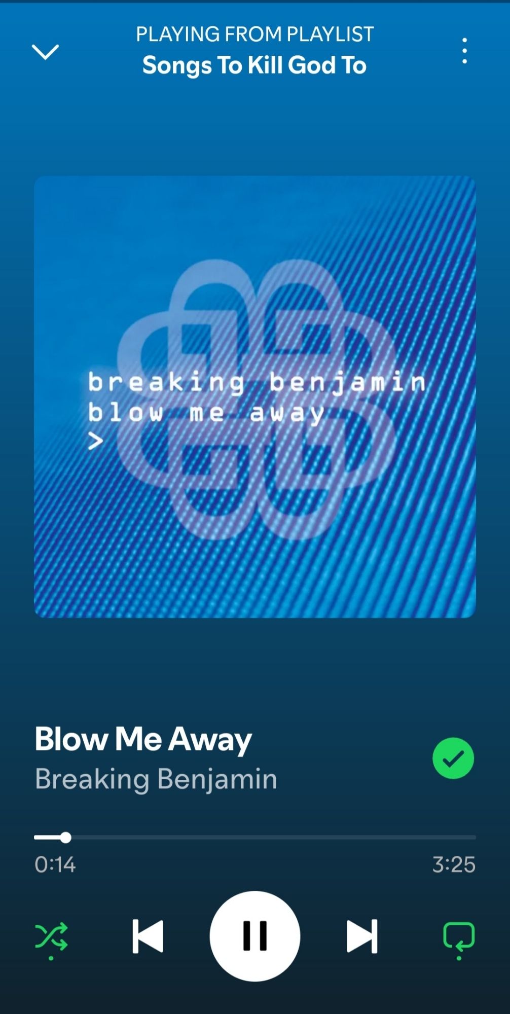 A screenshot from Spotify indicating I'm listening to Blow Me Away by Breaking Benjamin.