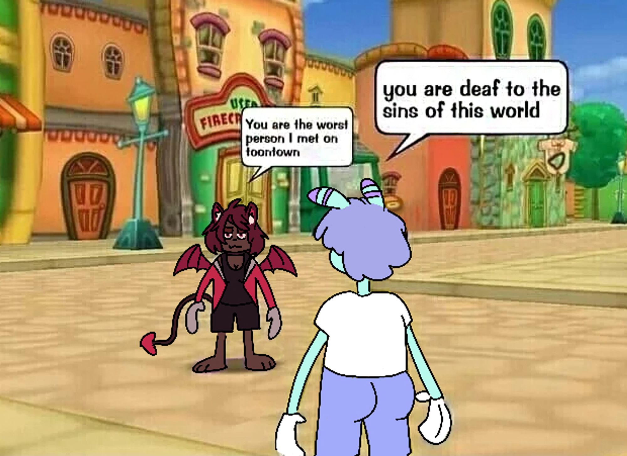 An edit of the "you're the worst person I met on toon town" image to have the person in the foreground be a caked up toon version of me, a blue purple haired slug boy. The person in the background is twitch.tv/VelvetPuppy_, a red vampire doggy girl. The text for her reads "You are the worst person I met on toontown". The text for me reads "you are deaf to the sins of this world".