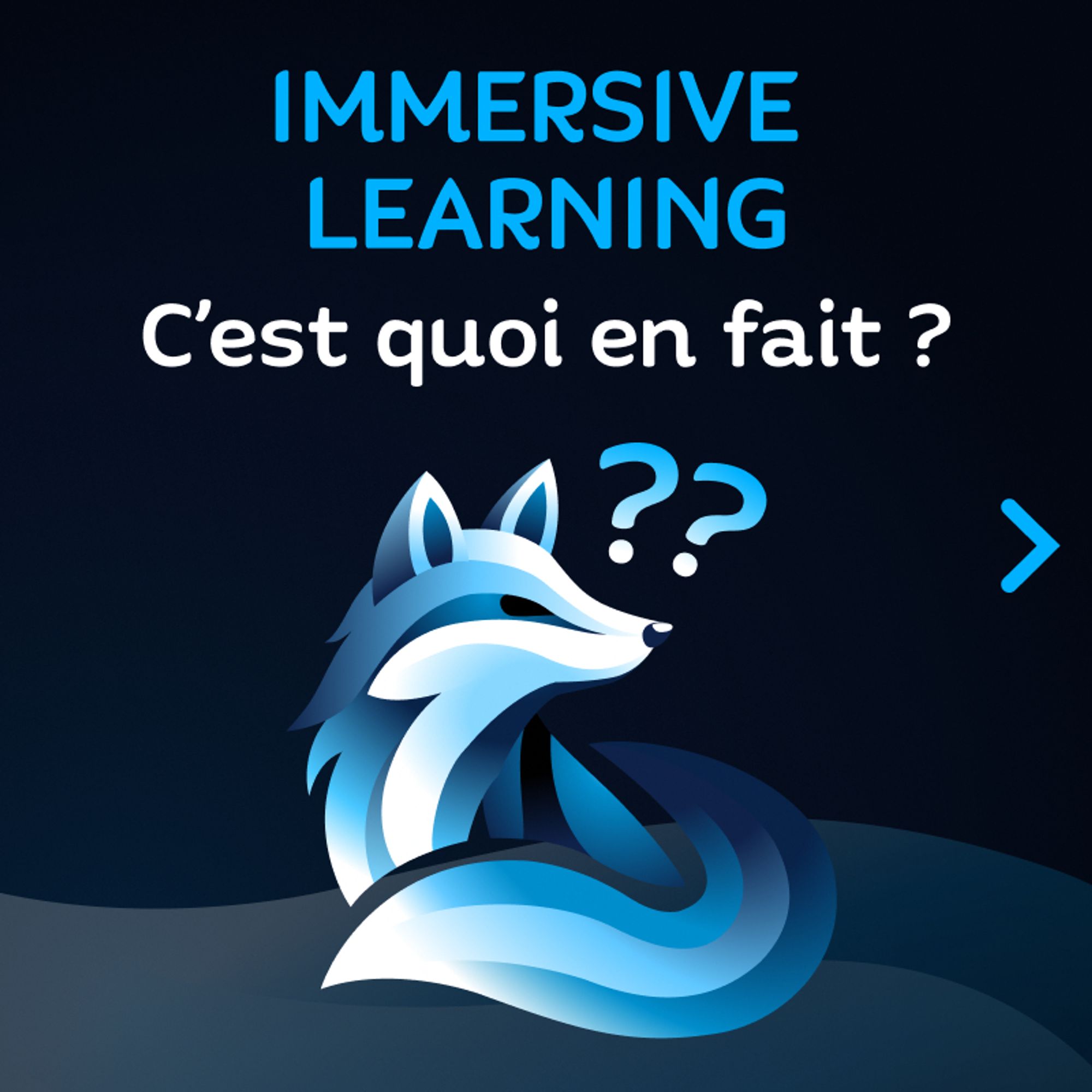 Immersive Learning, c'est quoi en fait ? Le petit logo Renard Bleu avec des points d'interrogation un peu au-dessus de son museau.