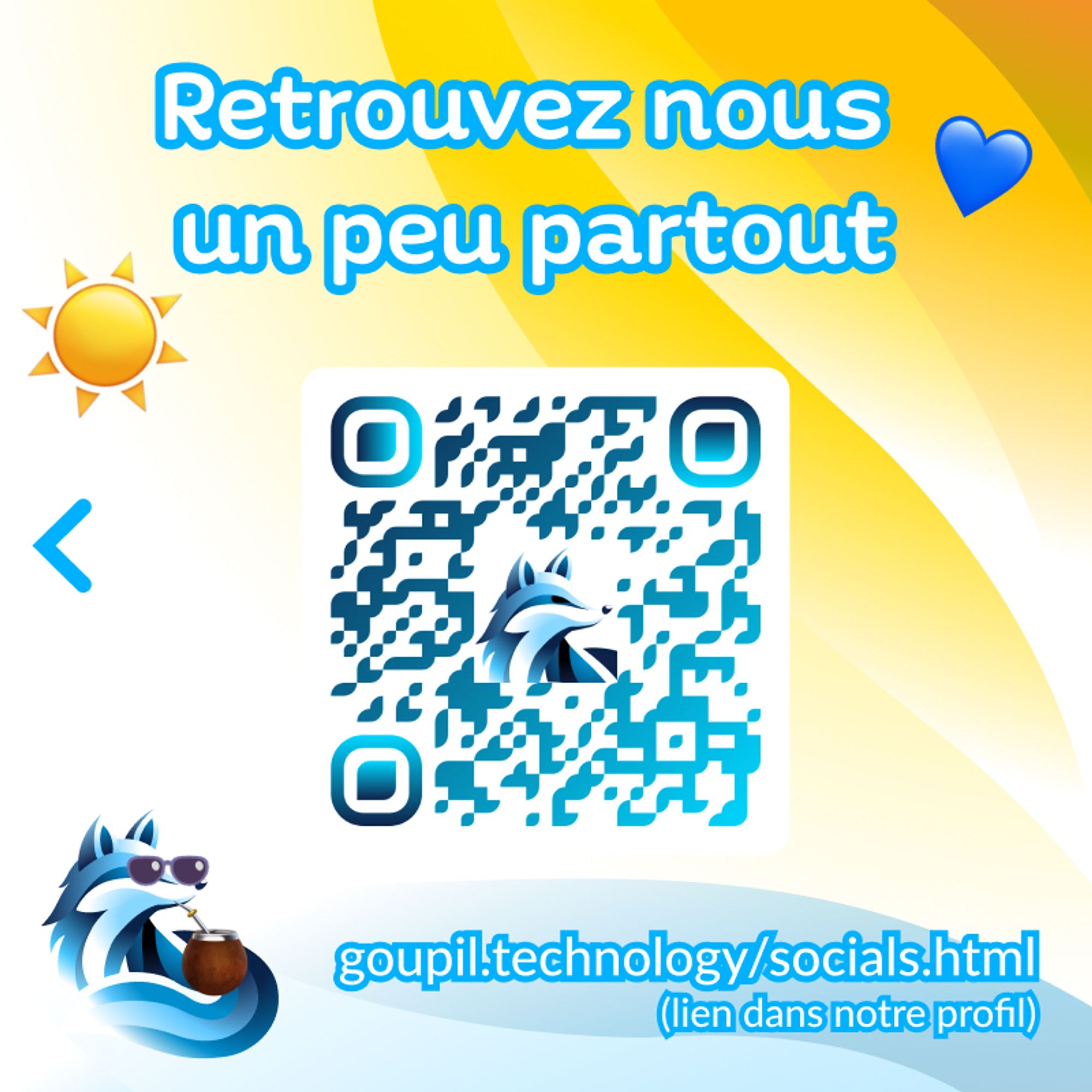 Même schéma de couleurs d'été, dans le coin en bas à gauche, le petit renard en mode été aussi et les réseaux sociaux de Goupil Technology, disponible sur goupil.technology/socials.html ou en lien dans le profil.