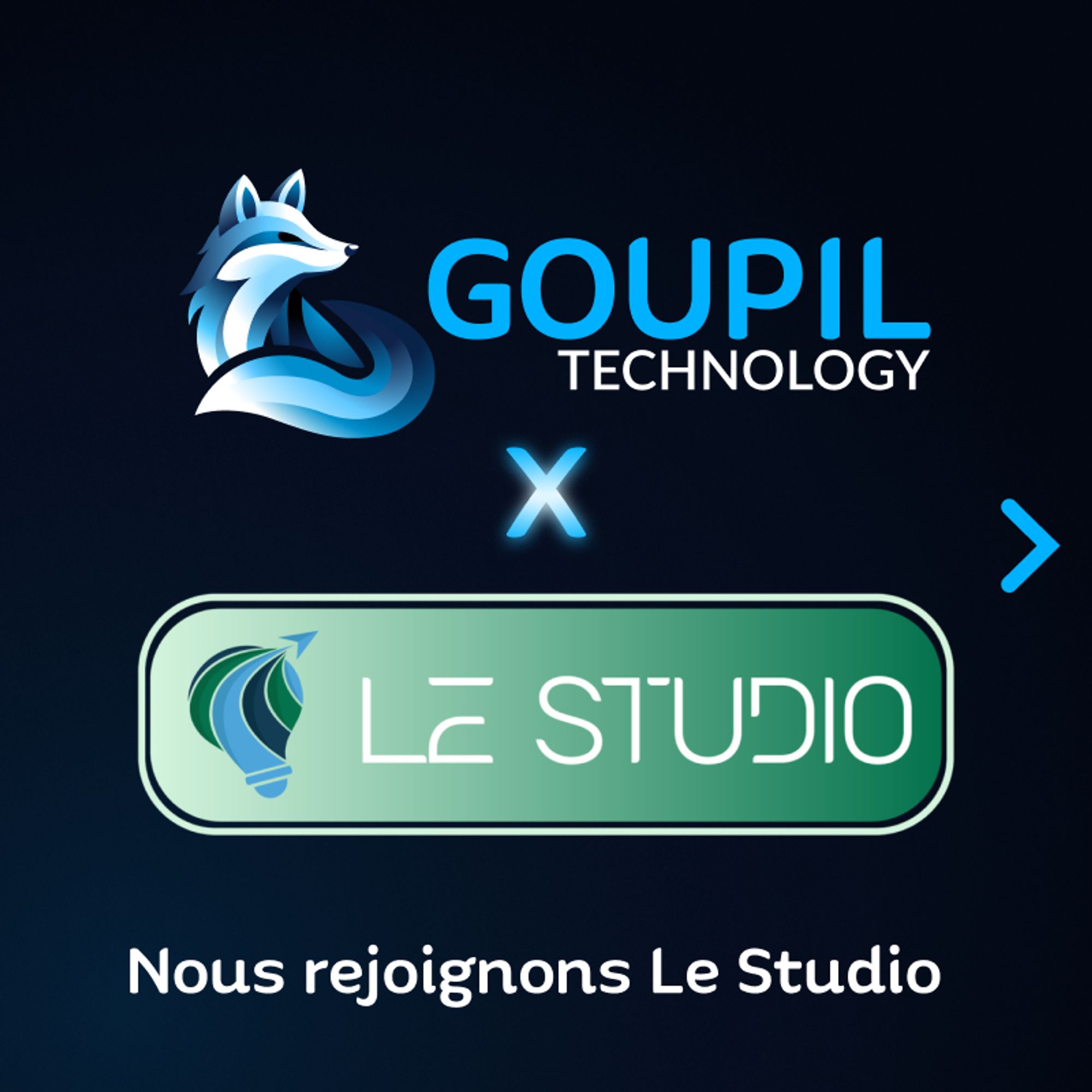 Une slide qui représente le lien entre les deux logos de Goupil Technology et Le Studio, avec un texte "Nous rejoignons Le Studio"