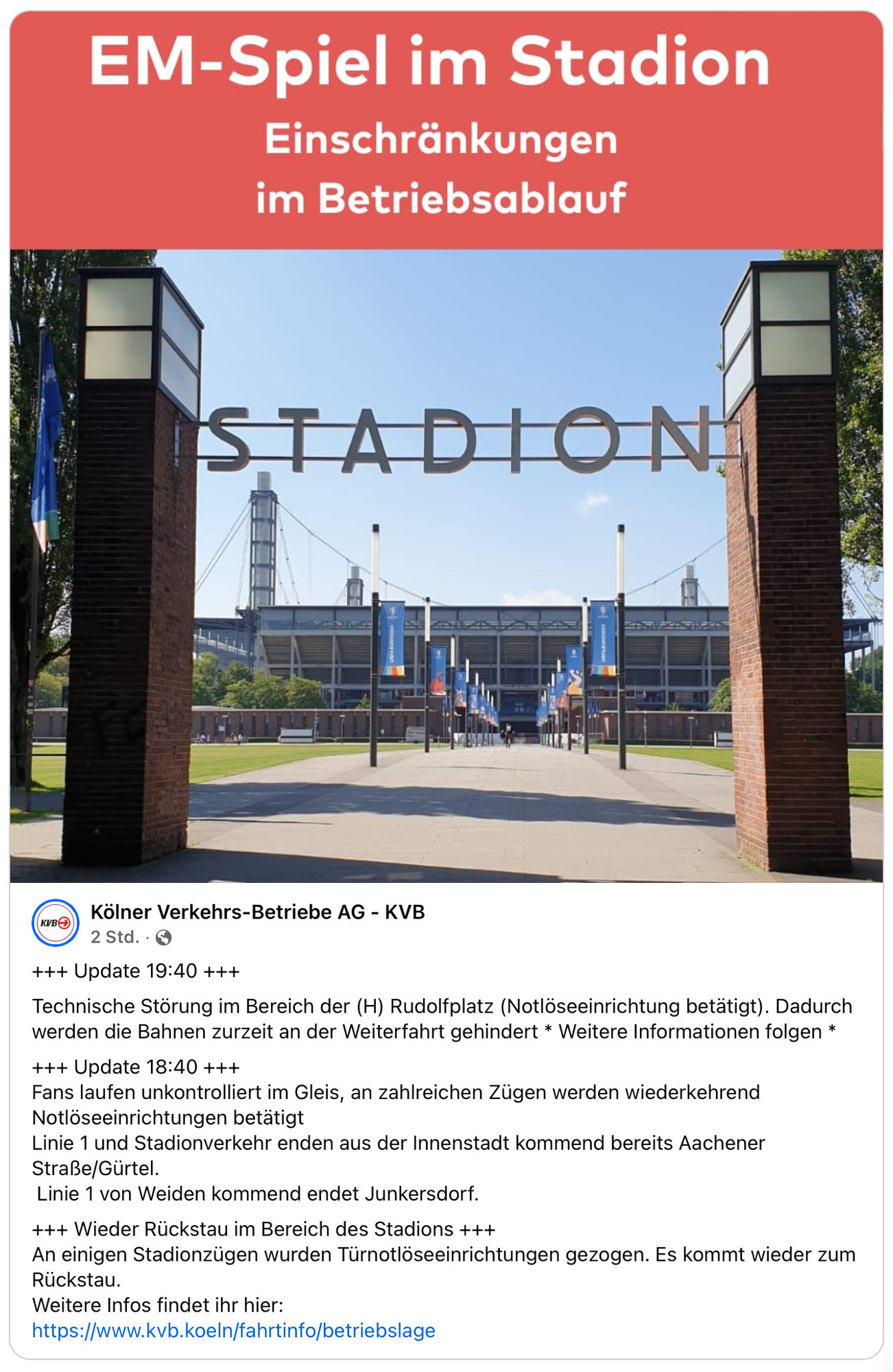 Screenshot Post der Polizei Köln auf Facebook mit geteilter Statusmeldung der Kölner Verkehrsbetriebe zum EM-Stadionverkehr (Stadtbahnen / U-Bahn) nach dem Spiel Ungarn vs. Schweiz…
„+++ Update 19:40 +++
Technische Störung im Bereich der (H) Rudolfplatz (Notlöseeinrichtung betätigt). Dadurch werden die Bahnen zurzeit an der Weiterfahrt gehindert * Weitere Informationen folgen *
+++ Update 18:40 +++
Fans laufen unkontrolliert im Gleis, an zahlreichen Zügen werden wiederkehrend Notlöseeinrichtungen betätigt
Linie 1 und Stadionverkehr enden aus der Innenstadt kommend bereits Aachener Straße/Gürtel. 
 Linie 1 von Weiden kommend endet Junkersdorf.
+++ Wieder Rückstau im Bereich des Stadions +++
An einigen Stadionzügen wurden Türnotlöseeinrichtungen gezogen. Es kommt wieder zum Rückstau.“