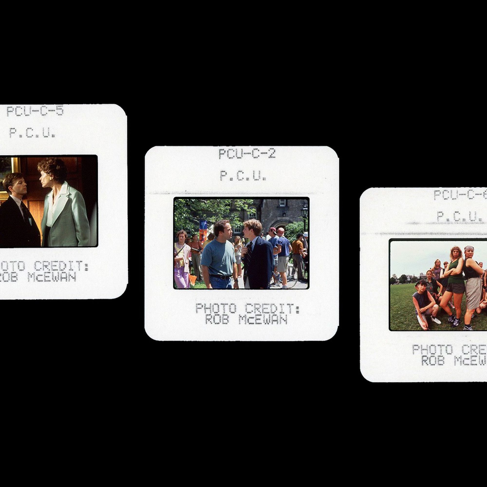 Publicity slides for PCU. Left one features David Spade getting glared at by Jessica Walter. Middle is Chris Young talking to Jeremy Piven. Right is a group photo of the Womynists. Photos by Rob McEwan.