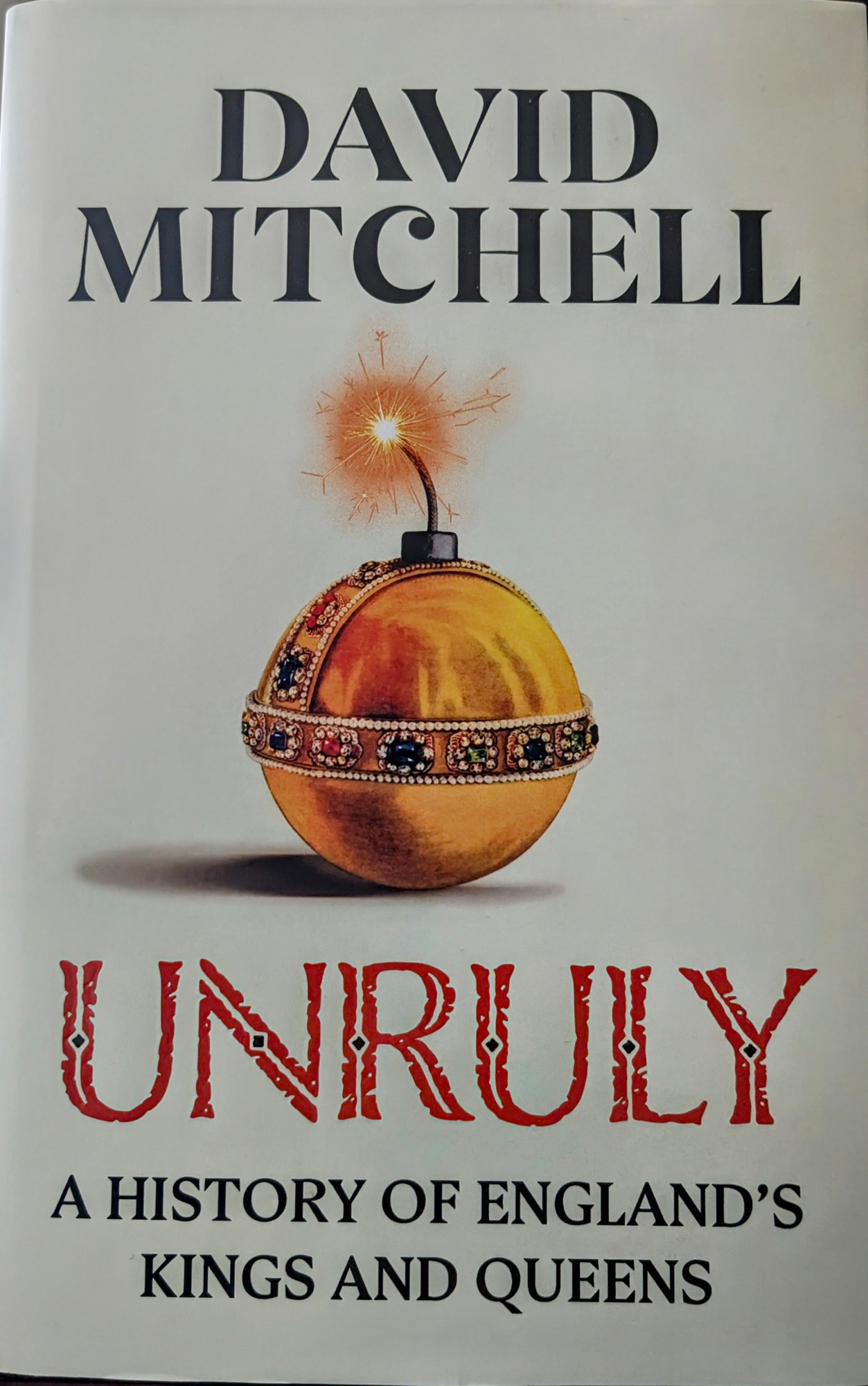 The book Unruly by David Mitchell.