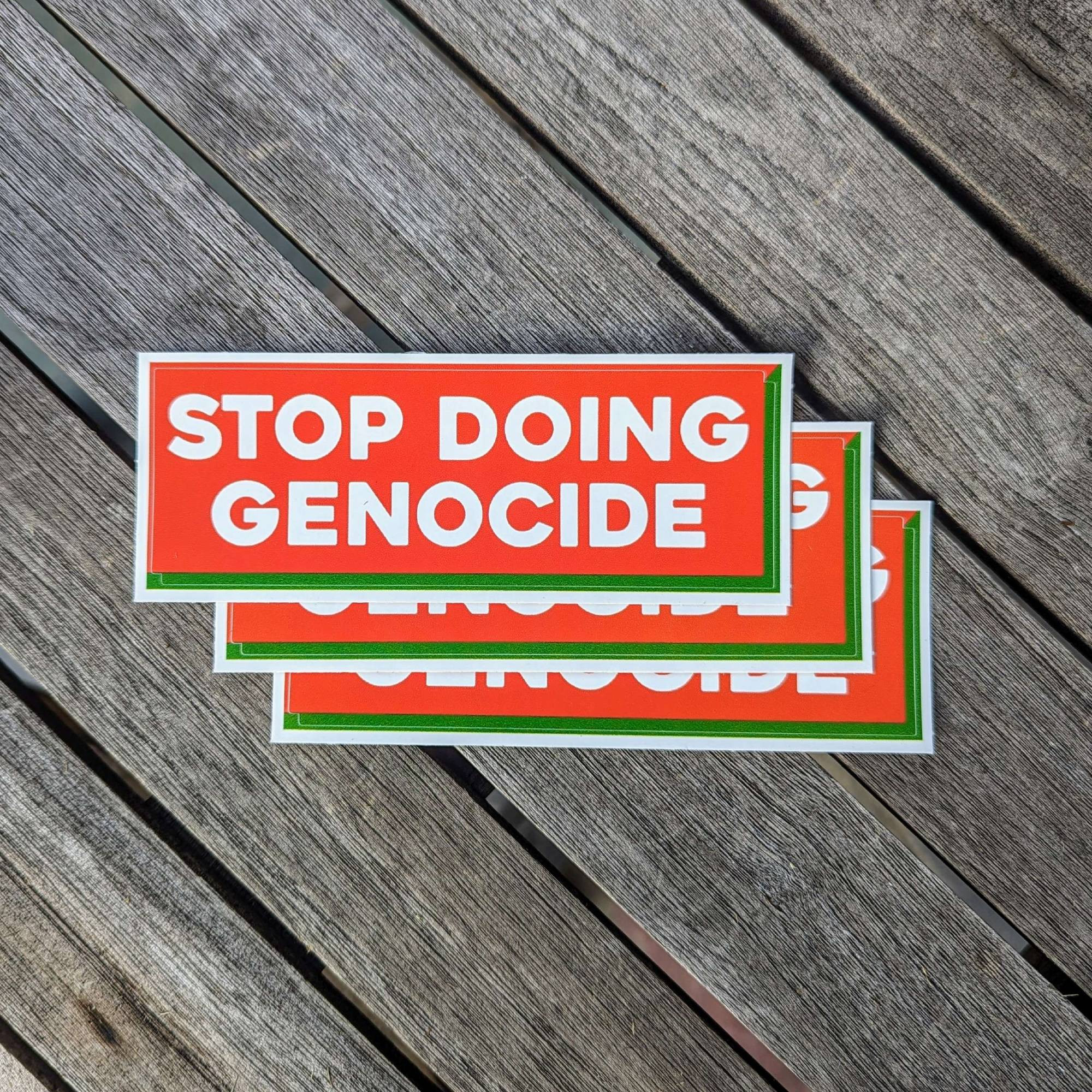 STOP DOING GENOCIDE stickers