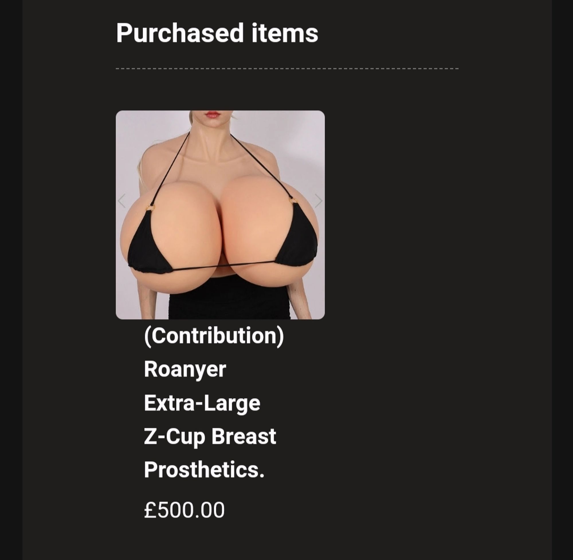 A screenshot of a throne gift notification showing 500£ towards the Roanyer Extra Large Z Cup Breast Prosthetics