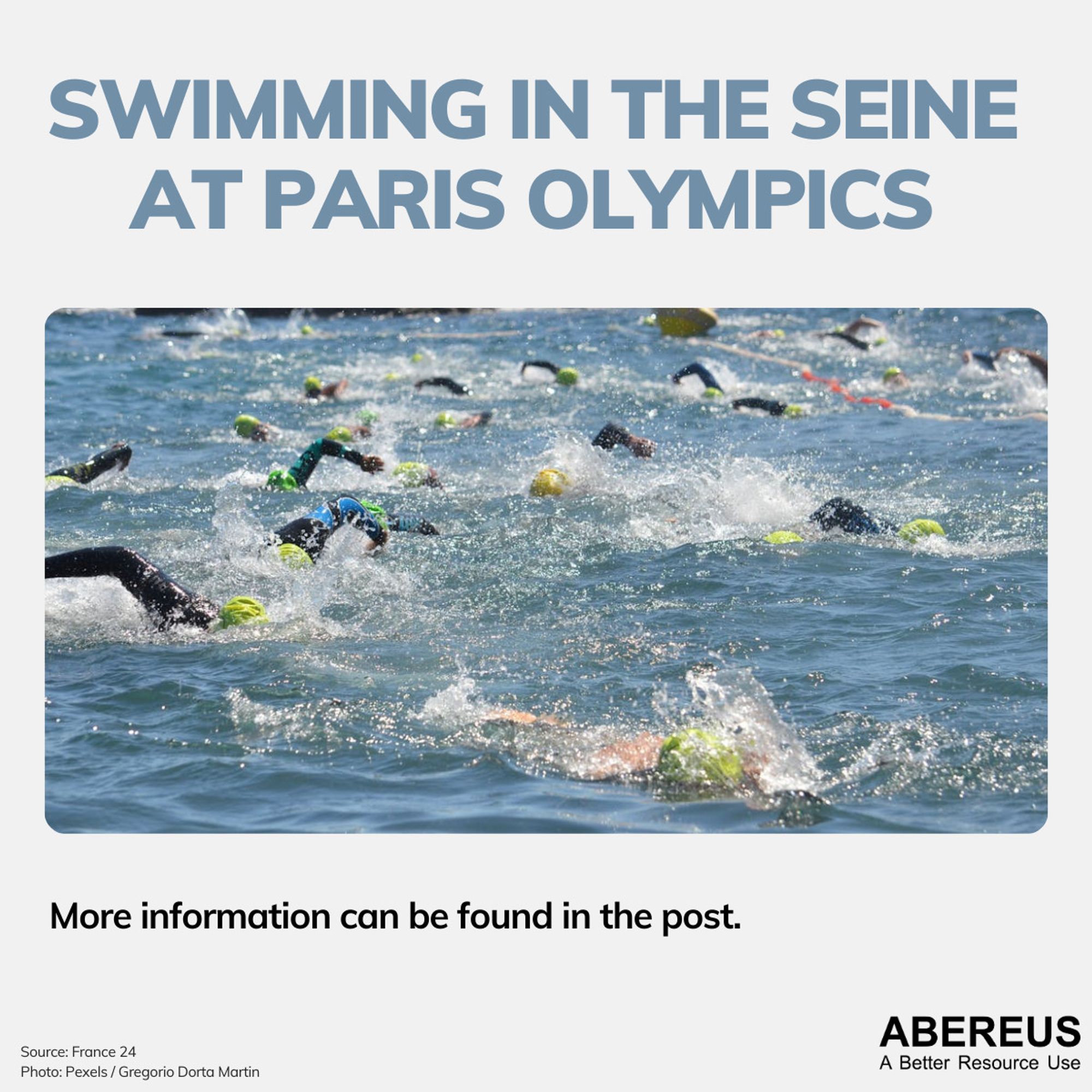 In the middle of the picture, there is a photo of athlete swimmers in an open body of water racing while swimming.
Above it is the text "Swimming in the Seine at Paris Olympics" and below is the logo of Abereus.