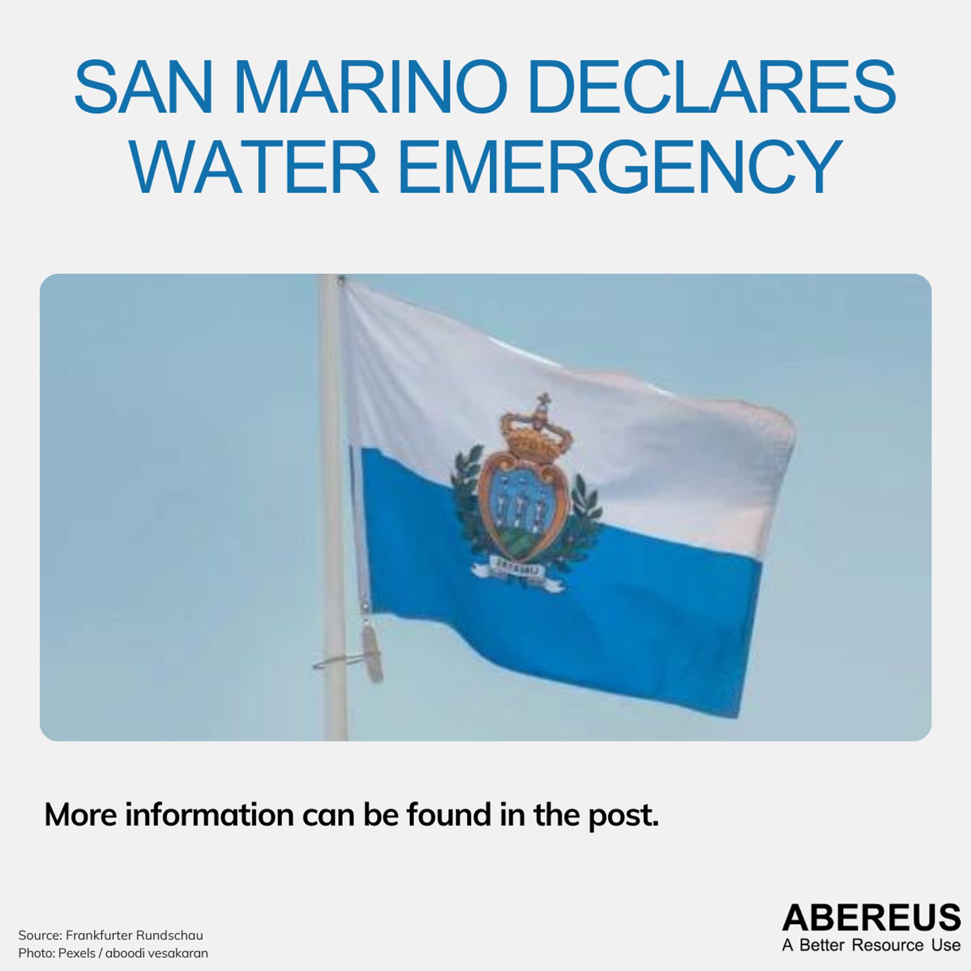 In the middle of the picture, there is a photo of the flag of San Marino on a flag pole in front of a blue sky. Above is the text "San Marino declares water emergency" and below is the logo of ABEREUS.