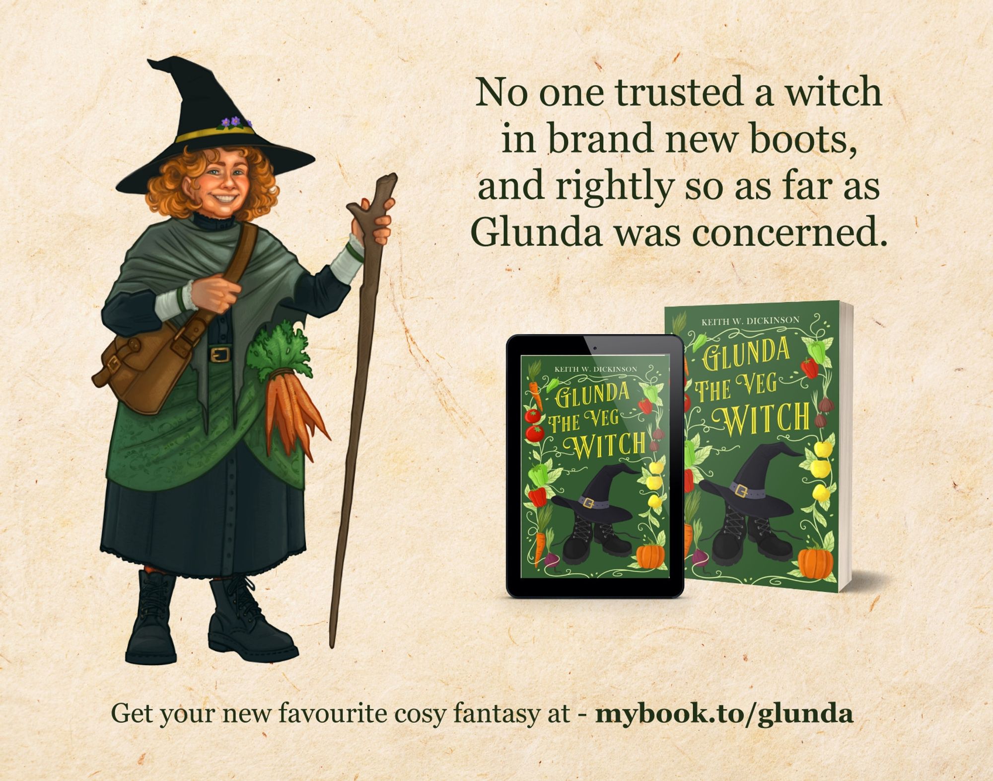 Promo for Glunda The Veg Witch. A smiling red-haired witch in black, green and grey, with a satchel, a walking stick, and a bunch of carrots on her belt, stands on the left. On the right is a quote from the book, "No one trusted a witch in brand new boots, and rightly so as far as Glunda was concerned." above the a £d graphic of the book cover, both print and ebook, and a link to buy the book along the bottom which is in the tweet above.