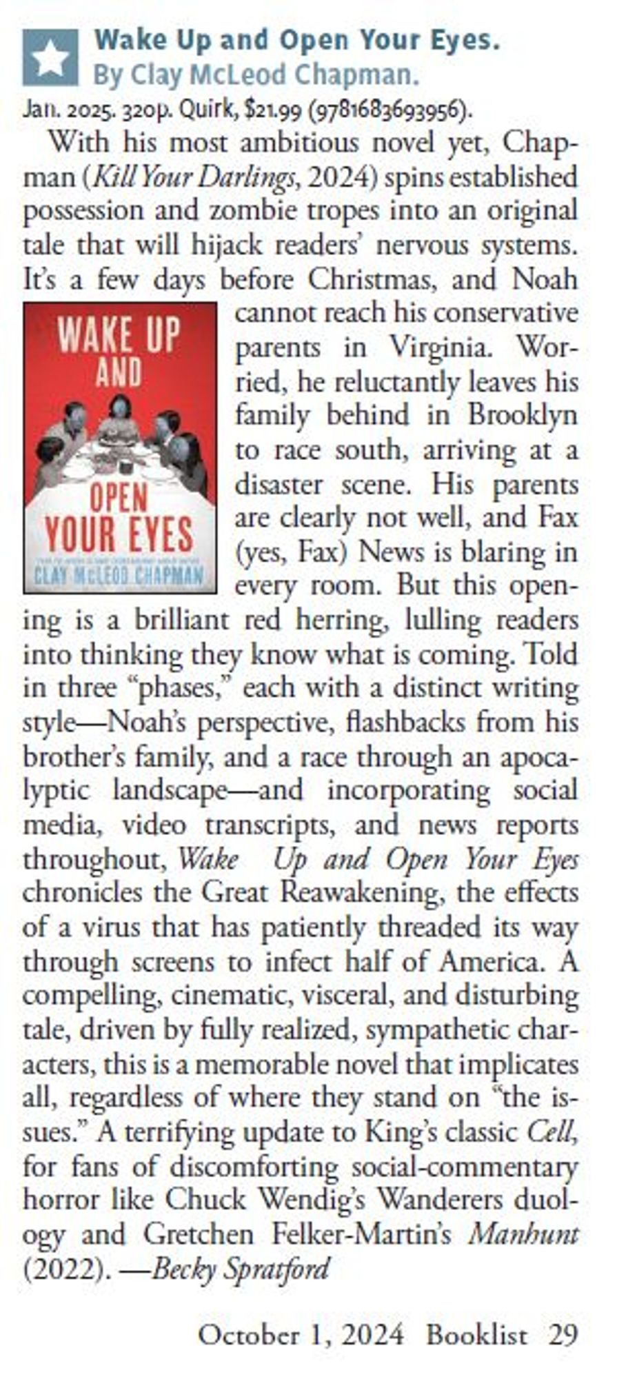 Text of the starred review of Wake Up and Open Your Eyes by Clay McLeod Chapman in the October 1 issue of Booklist journal.