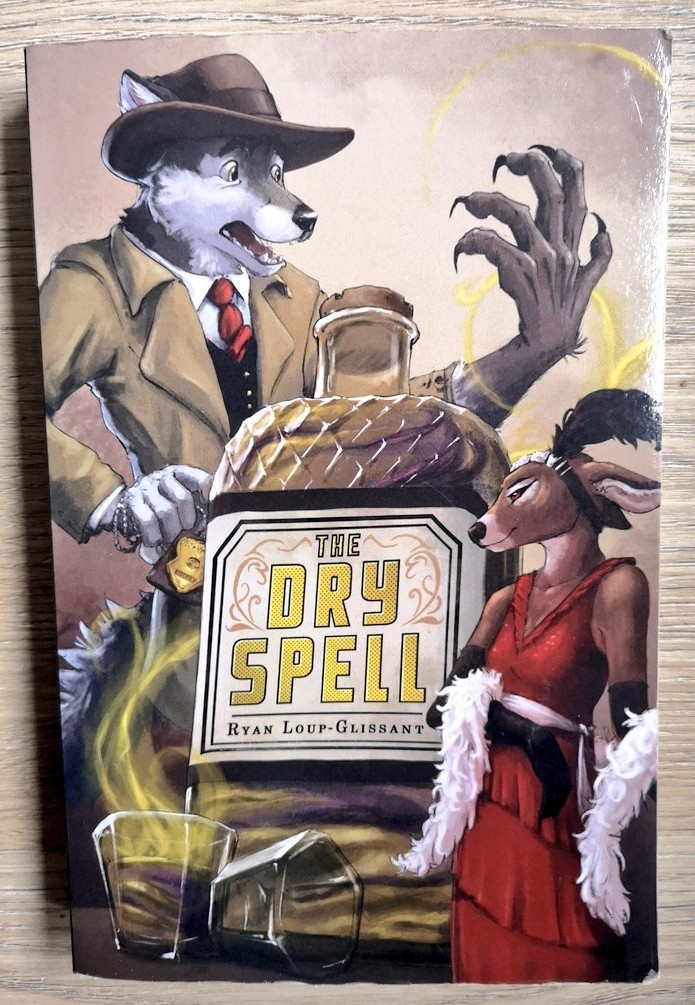 Cover of the mystery-sex-and-crime novel "The dry spell" by Ryan Loup-Glissant aka Slip-Wolf, published by Furplanet, showing an anthropomorphic wolf inspector and a deer in a red evening dress and a big bottle of a high percent spirit and two glasses