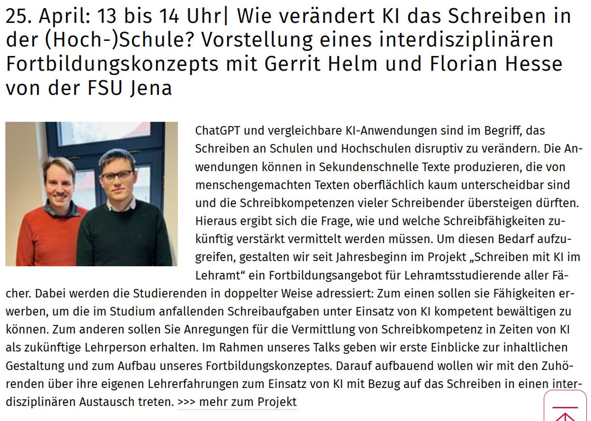 ChatGPT und vergleichbare KI-Anwendungen sind im Begriff, das Schreiben an Schulen und Hochschulen disruptiv zu verändern. Die Anwendungen können in Sekundenschnelle Texte produzieren, die von menschengemachten Texten oberflächlich kaum unterscheidbar sind und die Schreibkompetenzen vieler Schreibender übersteigen dürften. Hieraus ergibt sich die Frage, wie und welche Schreibfähigkeiten zukünftig verstärkt vermittelt werden müssen. Um diesen Bedarf aufzugreifen, gestalten wir seit Jahresbeginn im Projekt „Schreiben mit KI im Lehramt“ ein Fortbildungsangebot für Lehramtsstudierende aller Fächer. Dabei werden die Studierenden in doppelter Weise adressiert: Zum einen sollen sie Fähigkeiten erwerben, um die im Studium anfallenden Schreibaufgaben unter Einsatz von KI kompetent bewältigen zu können. Zum anderen sollen Sie Anregungen für die Vermittlung von Schreibkompetenz in Zeiten von KI als zukünftige Lehrperson erhalten. Im Rahmen unseres Talks geben wir erste Einblicke zur inhaltlichen