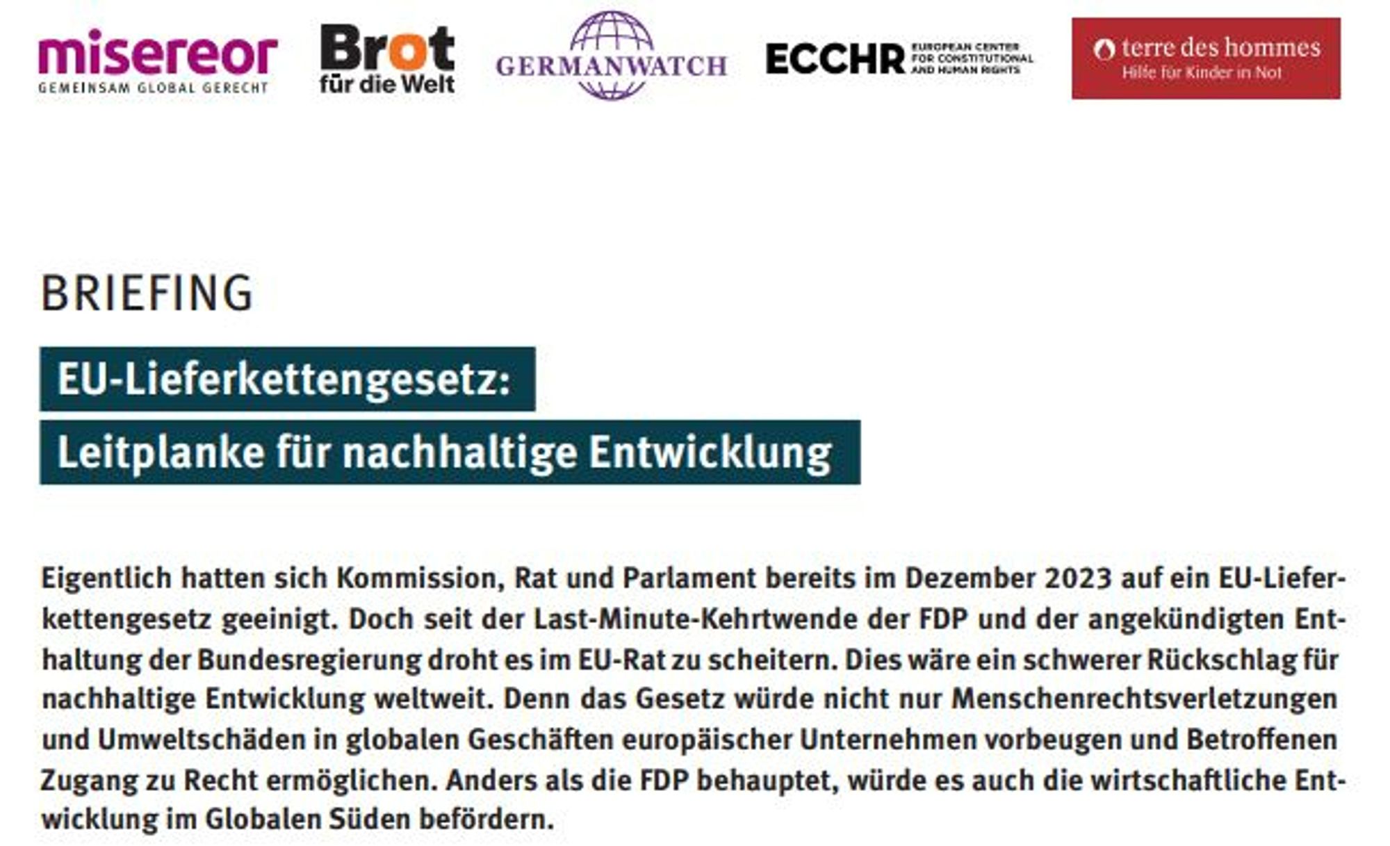 🆕Jetzt zum Download: Ein Leitfaden, der die zu erwartenden wirtschaftlichen, sozialen und ökologischen Auswirkungen des EU-#Lieferkettengesetz| es erläutert.
https://www.misereor.de/fileadmin/publikationen/Briefing_Lieferkettengesetz_und_nachhaltige_Entwicklung.pdf