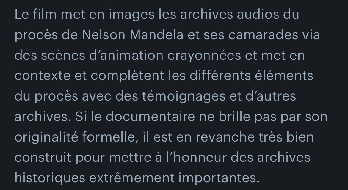Le film met en images les archives audios du procès de Nelson Mandela et ses camarades via des scènes d'animation crayonnées et met en contexte et complètent les différents éléments du procès avec des témoignages et d'autres archives. Si le documentaire ne brille pas par son originalité formelle, il est en revanche très bien construit pour mettre à l'honneur des archives historiques extrêmement importantes.