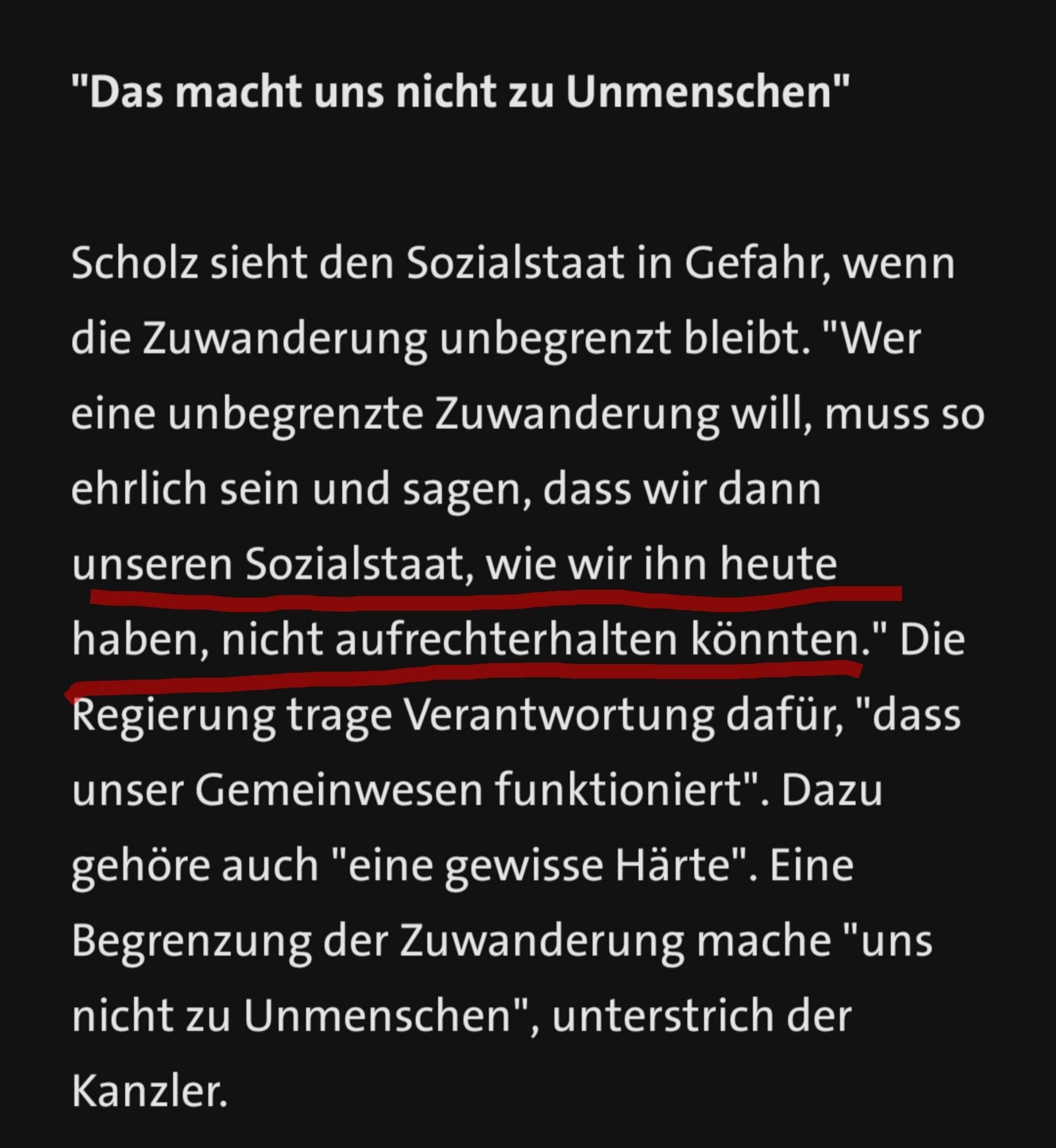 Ausschnitt Tagesschau Artikel: Scholz sieht den Sozialstaat in Gefahr, wenn die Zuwanderung unbegrenzt bleibt. "Wer eine unbegrenzte Zuwanderung will, muss so ehrlich sein und sagen, dass wir dann unseren Sozialstaat, wie wir ihn heute haben, nicht aufrechterhalten könnten."