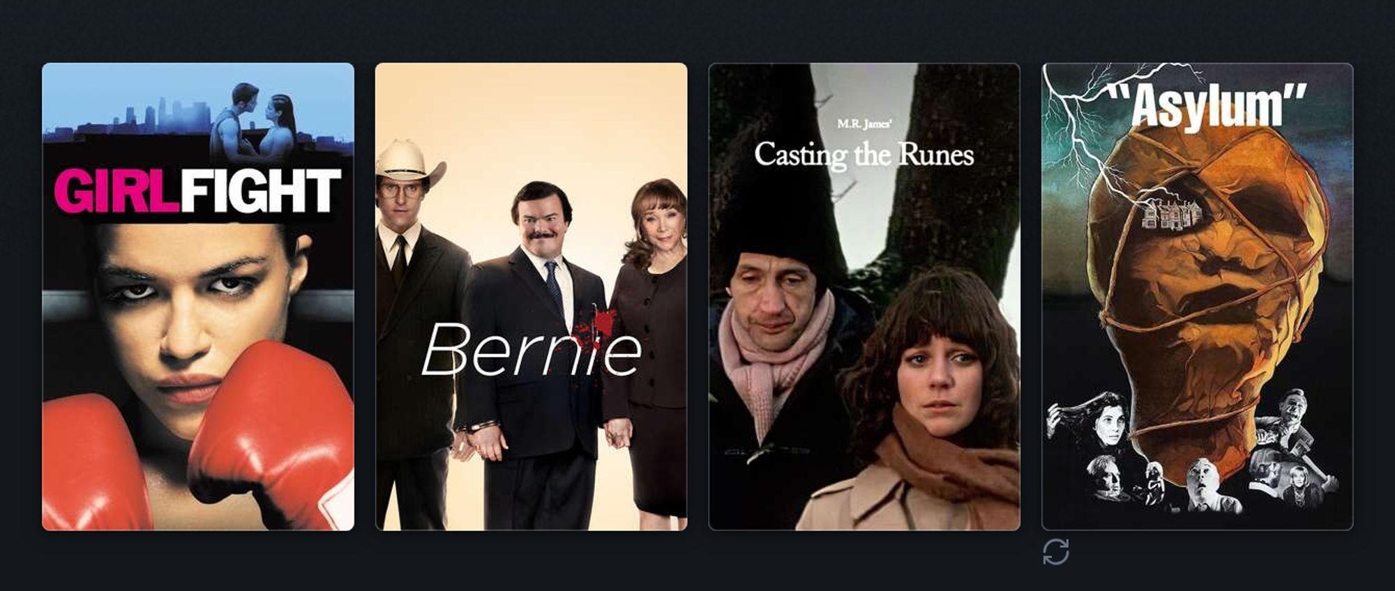 A screenshot from letterboxd.com containing the posters for: "Girlfight, 2000" "Bernie, 2011" "Casting the Runes, 1979" and "Asylum, 1972"