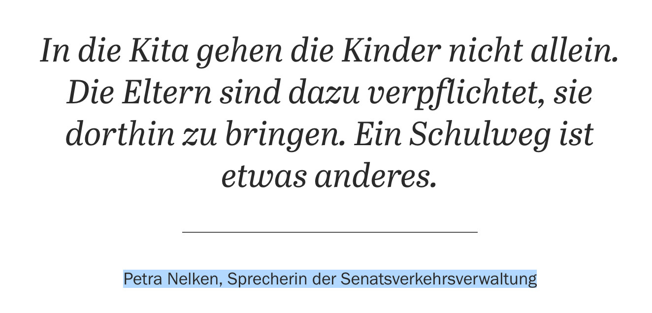 In die Kita gehen die Kinder nicht allein. Die Eltern sind dazu verpflichtet, sie dorthin zu bringen. Ein Schulweg ist etwas anderes.
