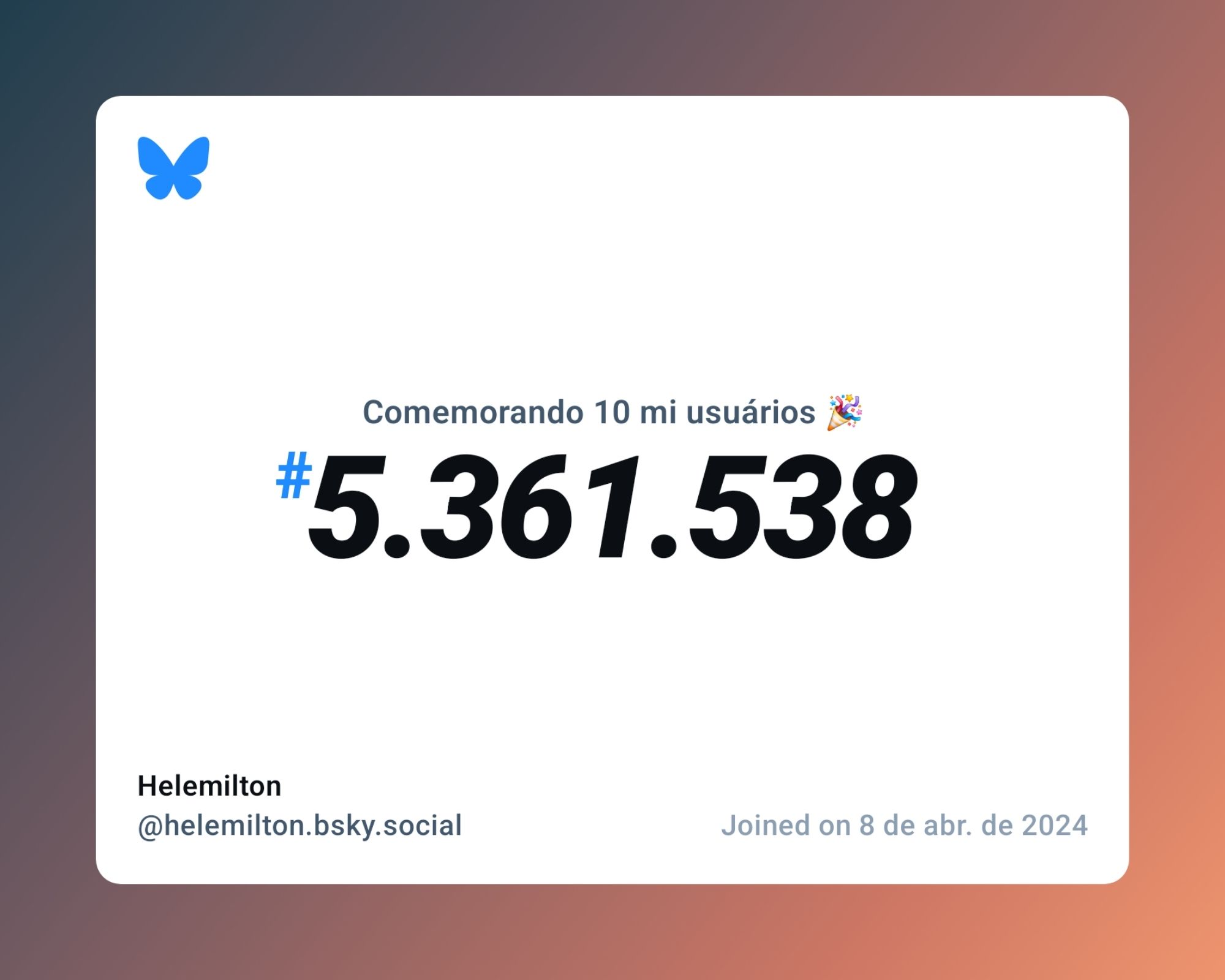 Um certificado virtual com o texto "Comemorando 10 milhões de usuários no Bluesky, #5.361.538, Helemilton ‪@helemilton.bsky.social‬, ingressou em 8 de abr. de 2024"