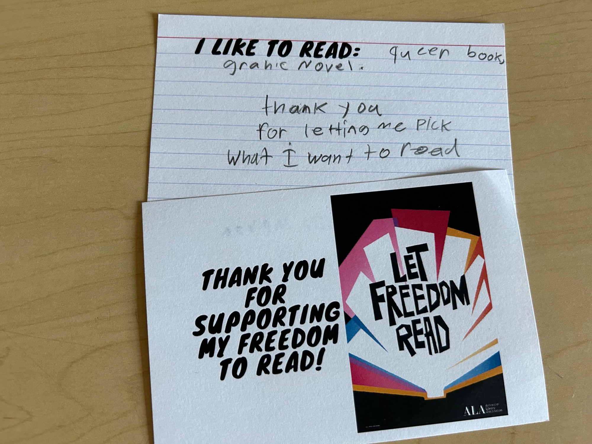 Thank you note that reads "I Like to Read queer books, graphic novels. Thank you for letting me pick what I want to read"