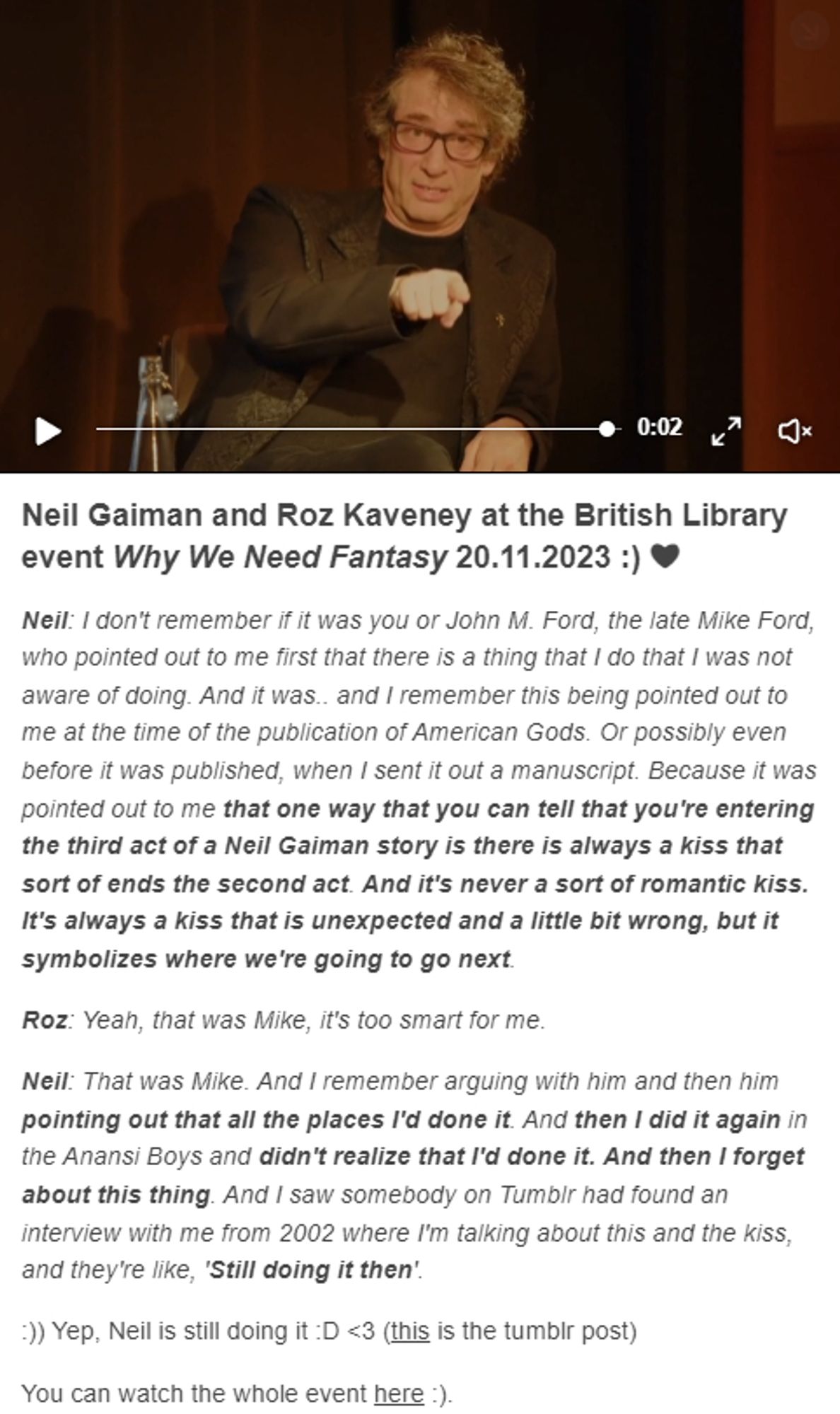 transcript:
https://www.tumblr.com/fuckyeahgoodomens/738426620169338880/neil-gaiman-and-roz-kaveney-at-the-british-library?source=share