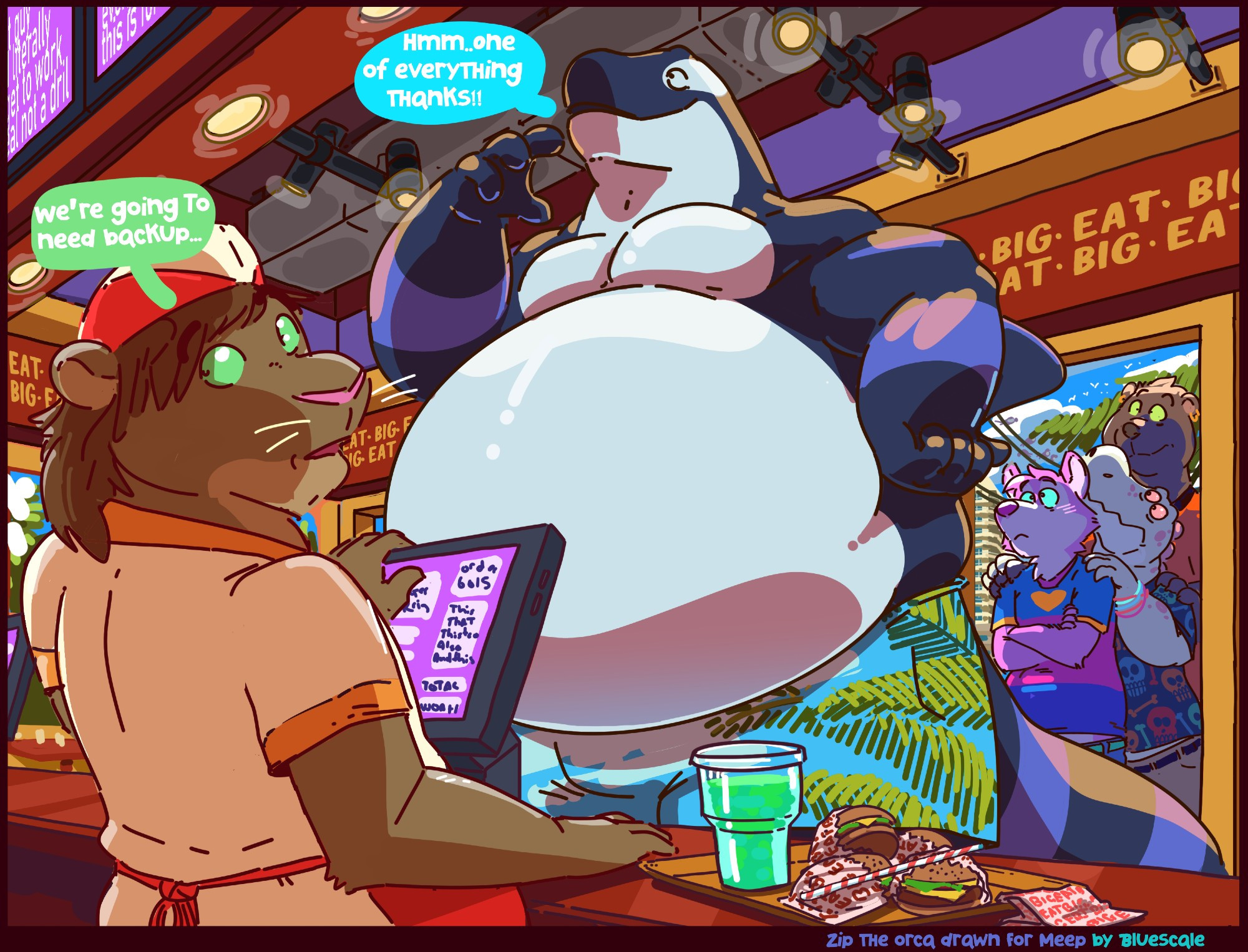 Commission for Meep, a large orca standing in a burger place called "BIG EAT". The Orca, named Zip, is saying in a speech bubble "Hmm one of everything thanks". There is a lion taking his order looking ove rhis shoulder saying "were going to need backup". 
In the doorway 3 figures crowd, watching in astonishment or maybe awe as the orca orders. Its a blue sunny day outside.