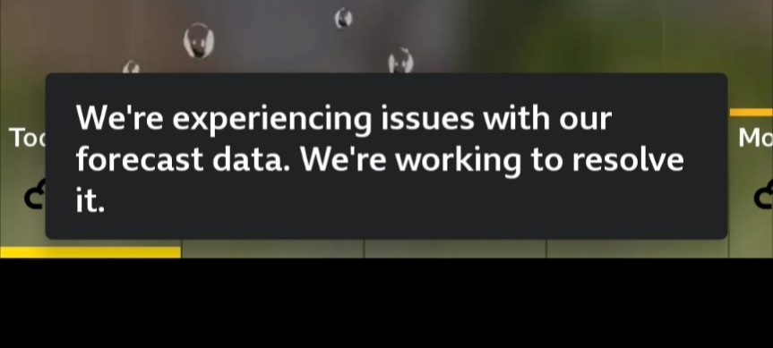 A screenshot from the BBC Weather app. The message says "We're experiencing issues with our forecast data. We're working to resolve it".