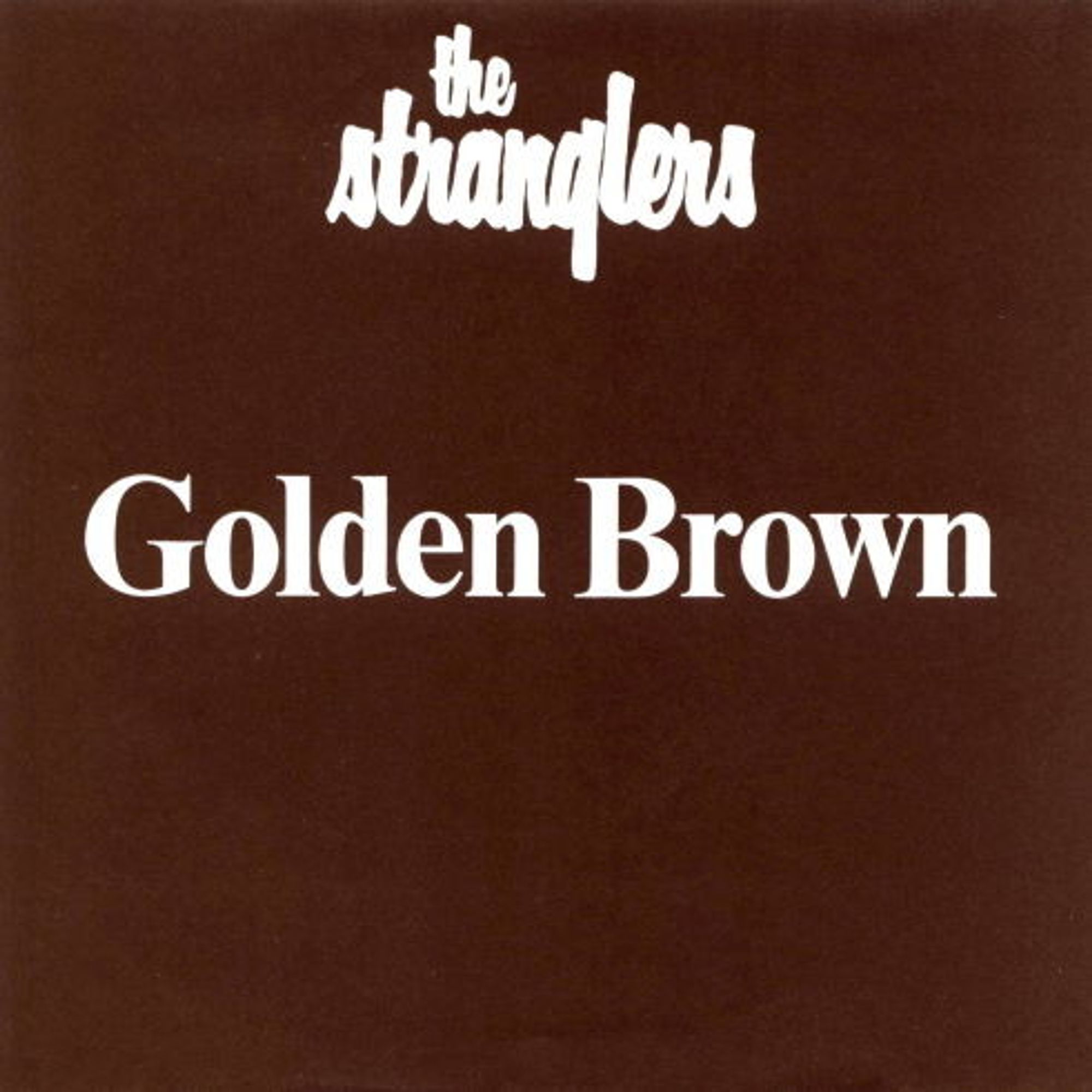 Cover afbeelding van het nummer Golden Brown van The Stranglers